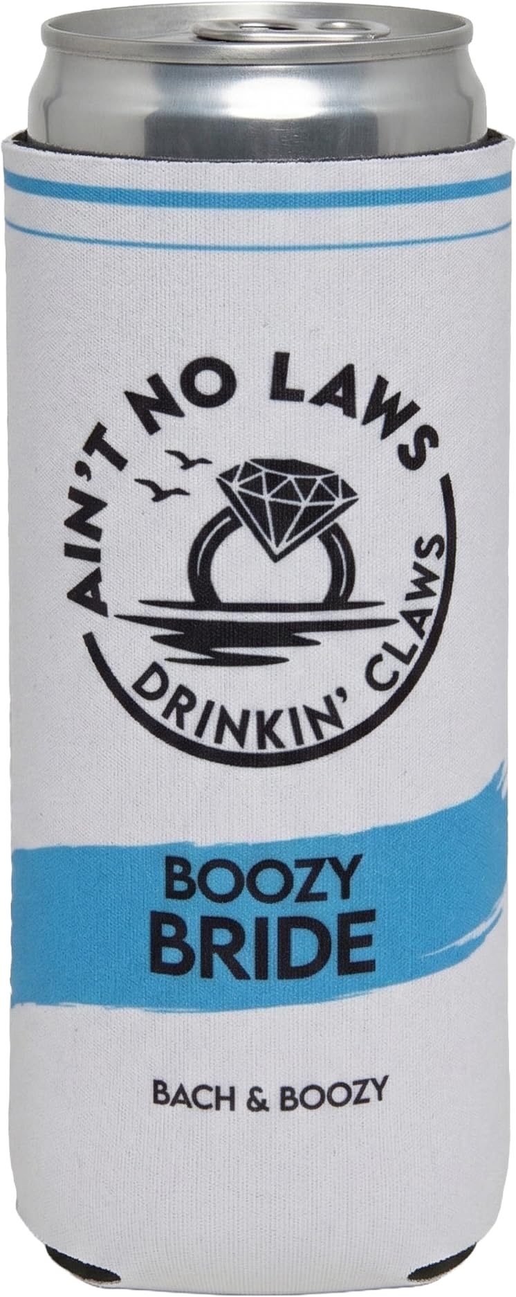Slim Can Cooler - Ain't No Laws - Boozy Bride