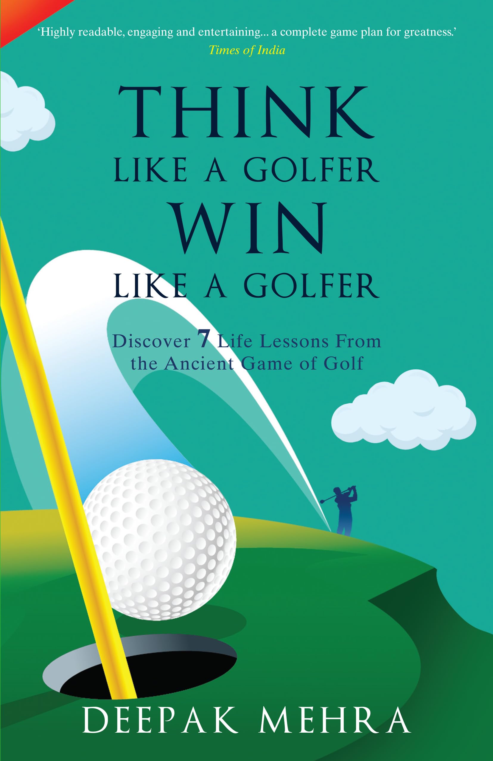 Manjul Publishing House Pvt Ltd Think Like a Golfer, Win Like a Golfer (English)