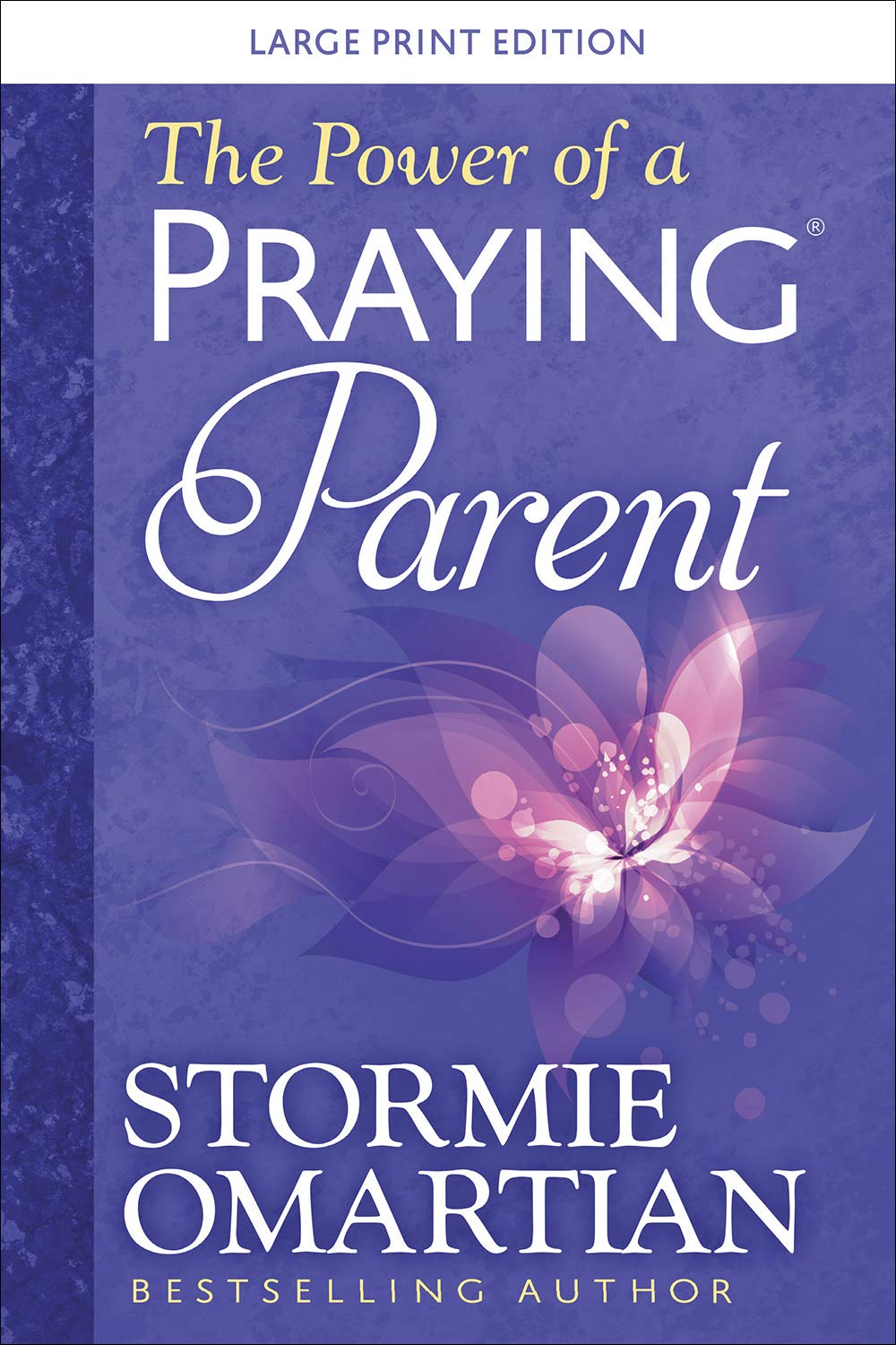 Harvest House Publishers The Power of a Praying Parent Large Print