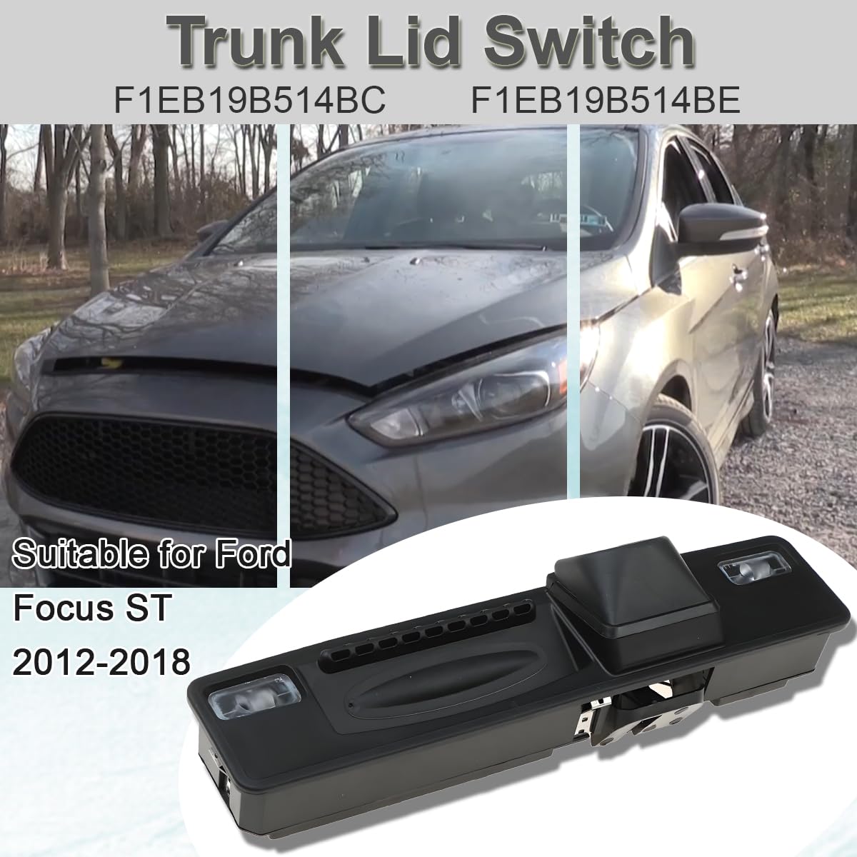 ZAMODE F1EB-19B514-BE uchwyt bagażnika samochodowego do Ford Focus ST 2012-2018 Hatchback Wymiana przełącznika uchwytu bagażnika Przycisk przełącznika tylnej klapy F1EB19B514BE