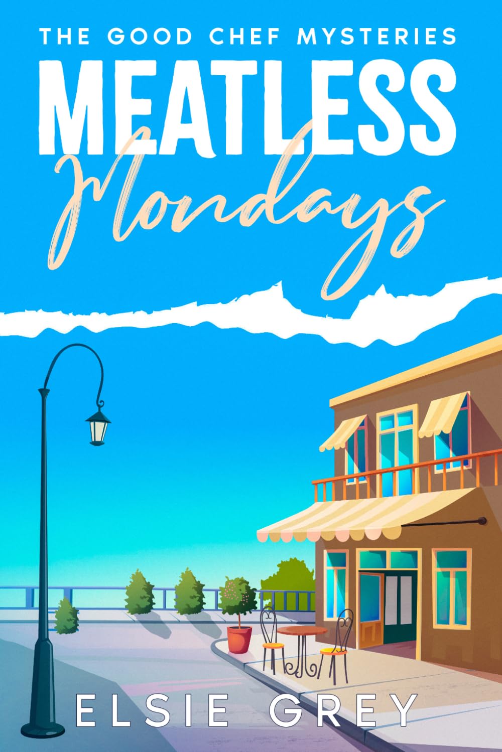 Meatless Monday's: The Good Chef Mysteries: 5