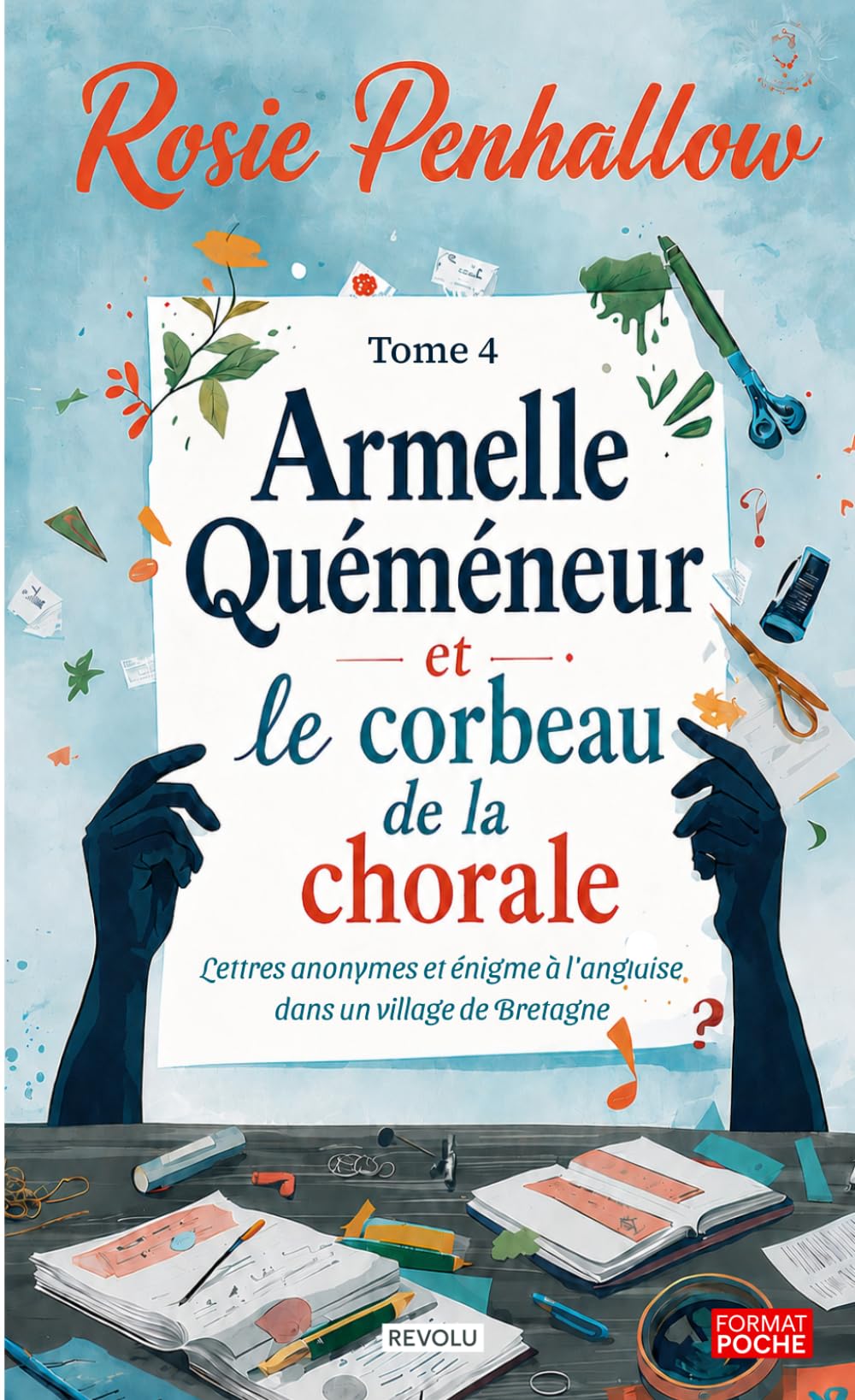 Armelle Quéméneur et le corbeau de la chorale: Lettres anonymes et énigme à l'anglaise dans un village de Bretagne (Armelle Quéméneur enquête)