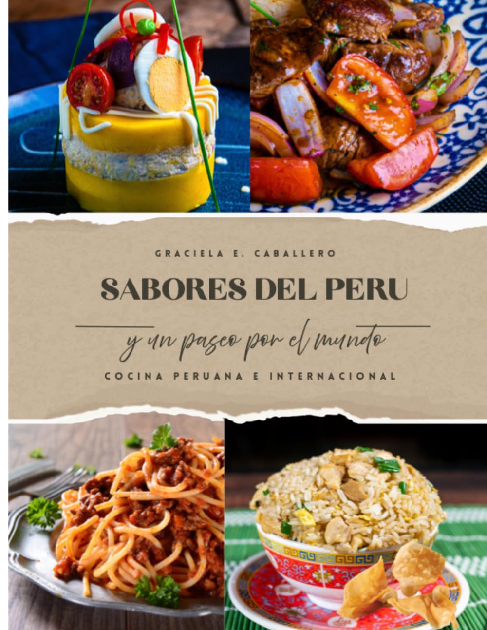 SABORES DEL PERÚ Y UN PASEO POR EL MUNDO