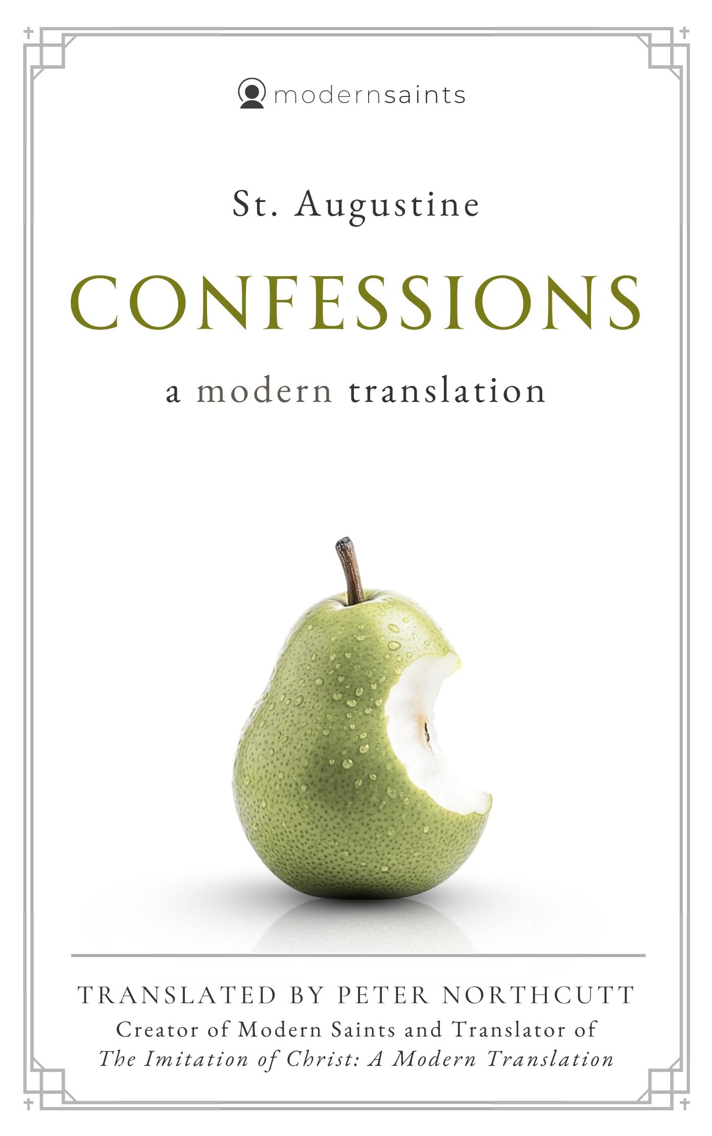 Confessions: A Modern Translation (Clear and Readable · Includes Reading Guide Access) Modern Saints Series | Fresh, Faithful Christian Classics