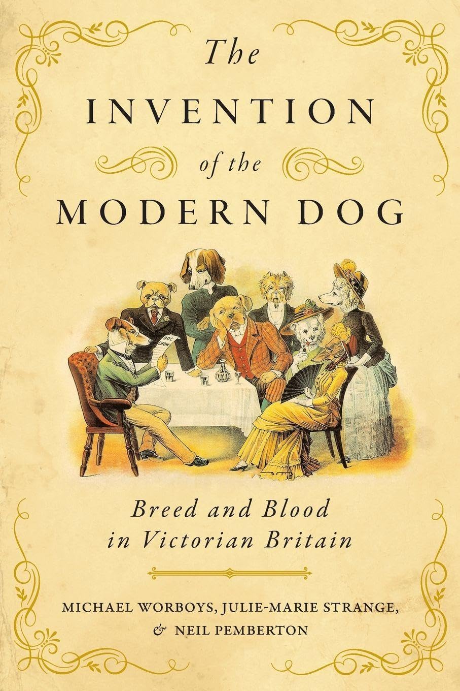 The Invention of the Modern Dog by Michael Worboys, Julie-Mar... - 9781421443294