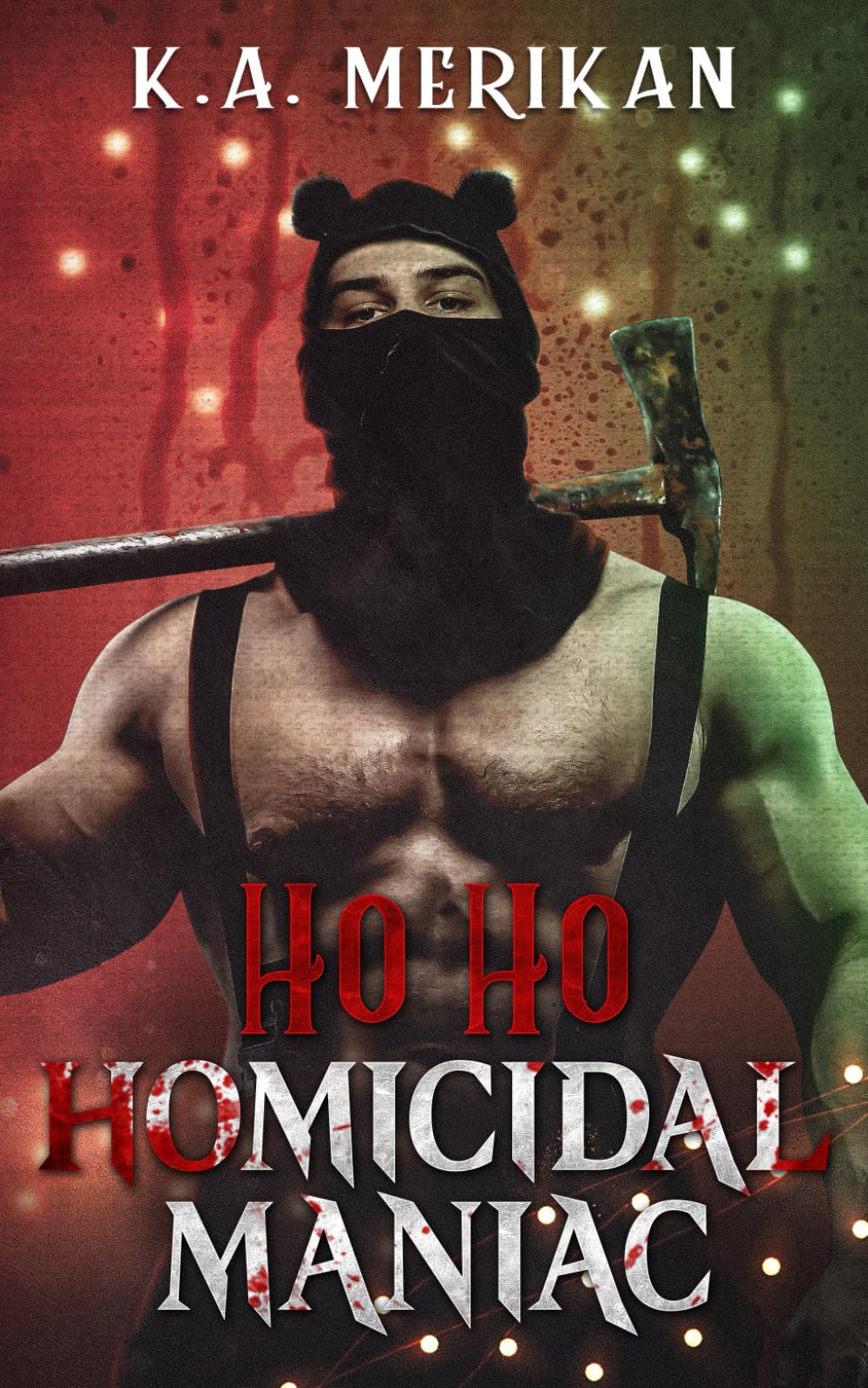 Ho Ho Homicidal Maniac: M/M Romance (Murder and Mistletoe)