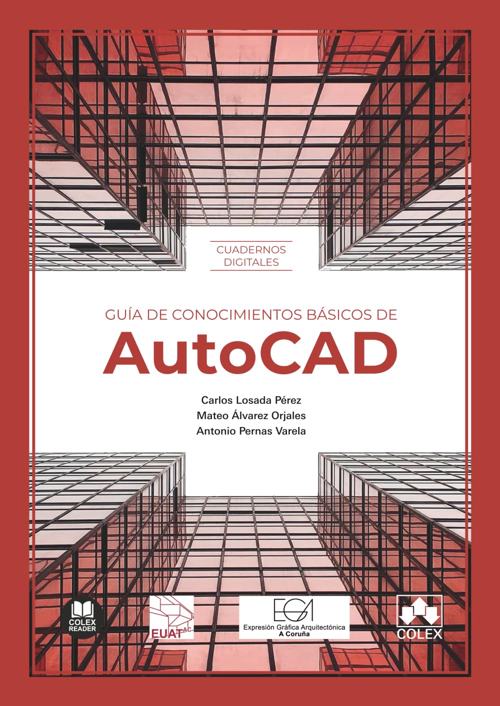 Guía de conocimientos básicos de AutoCAD: Cuadernos digitales (monografico)