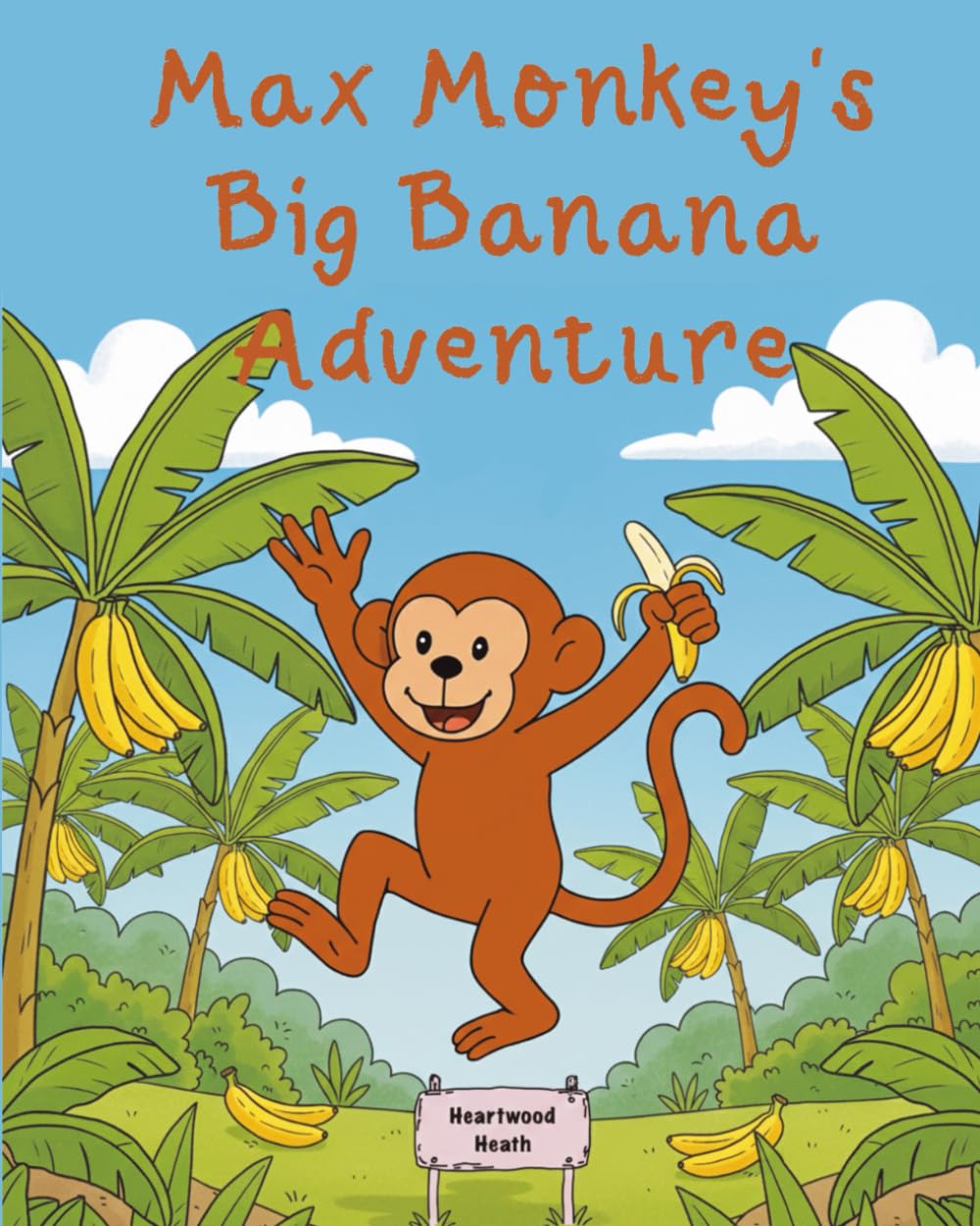 Max Monkey’s Big Banana Adventure (The Animals of Heartwood Heath)