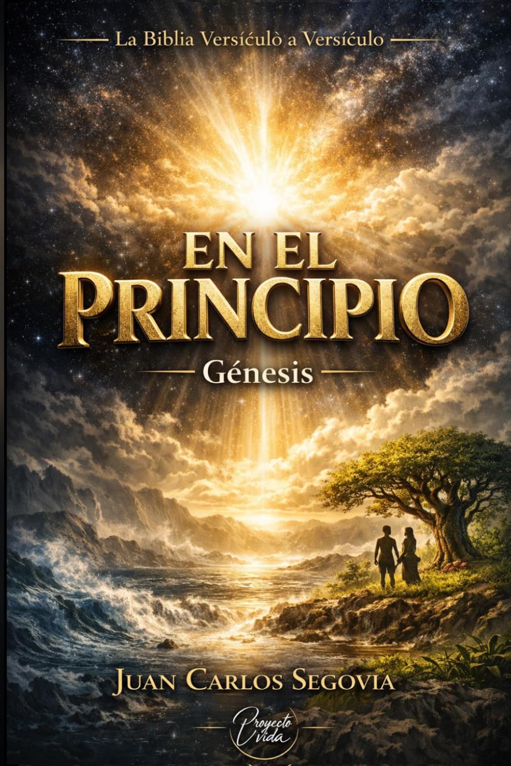 En el principio: Manual estudio Génesis con acceso al curso en video mediante QR (La Biblia Versículo a Versículo)