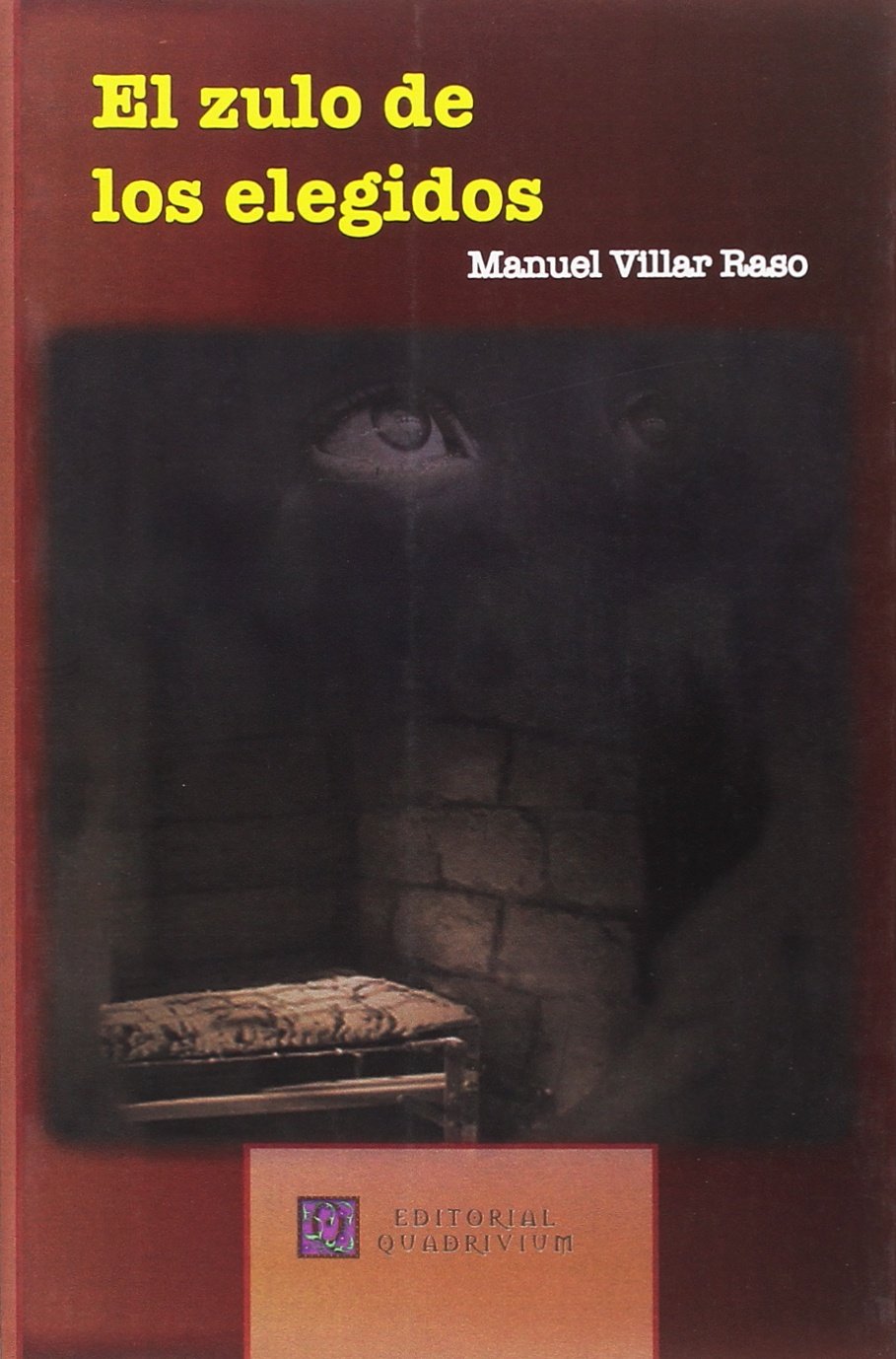 El zulo de los elegidos