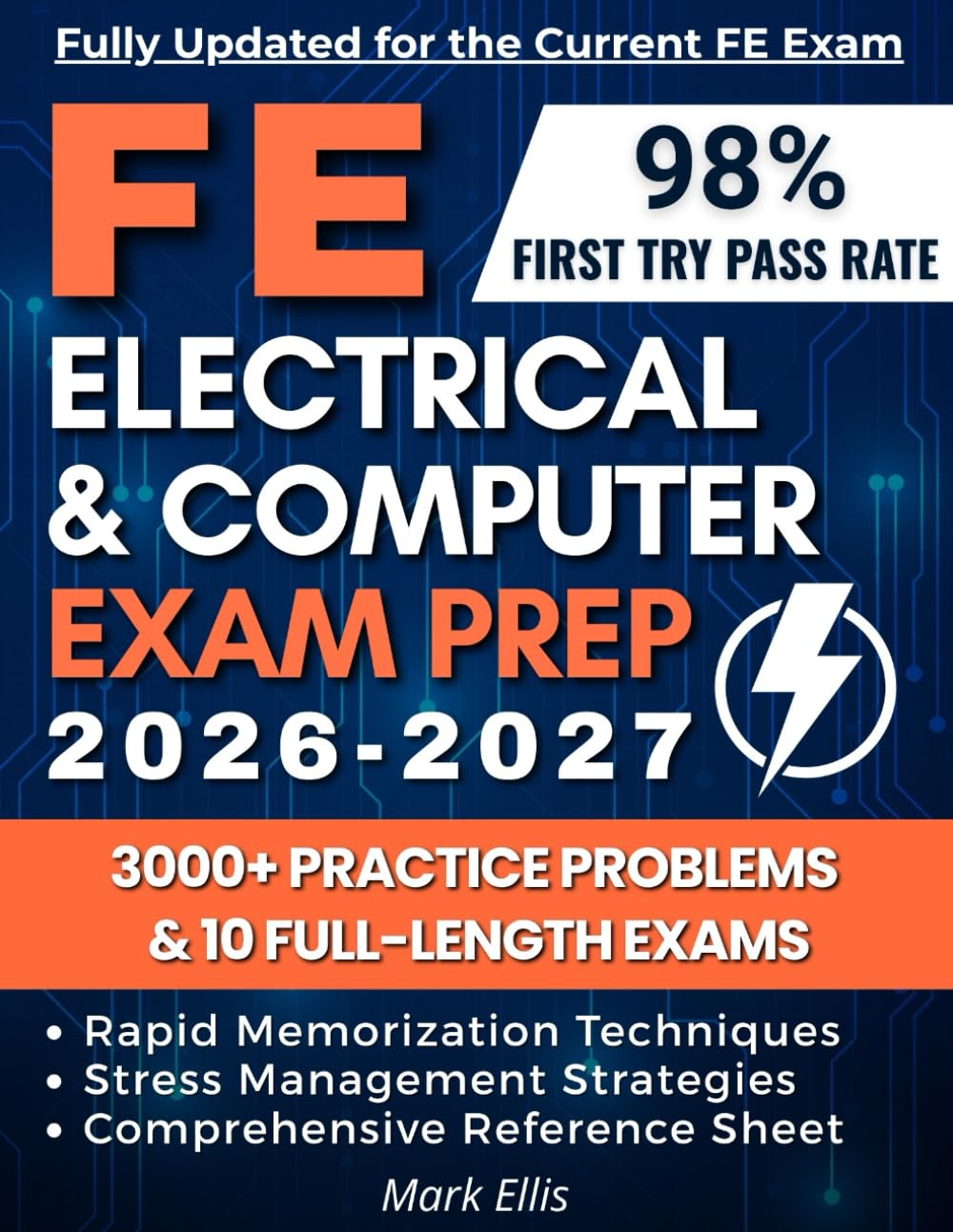 FE Electrical and Computer Exam Prep: Proven First-Try Passing Strategy with 3,0