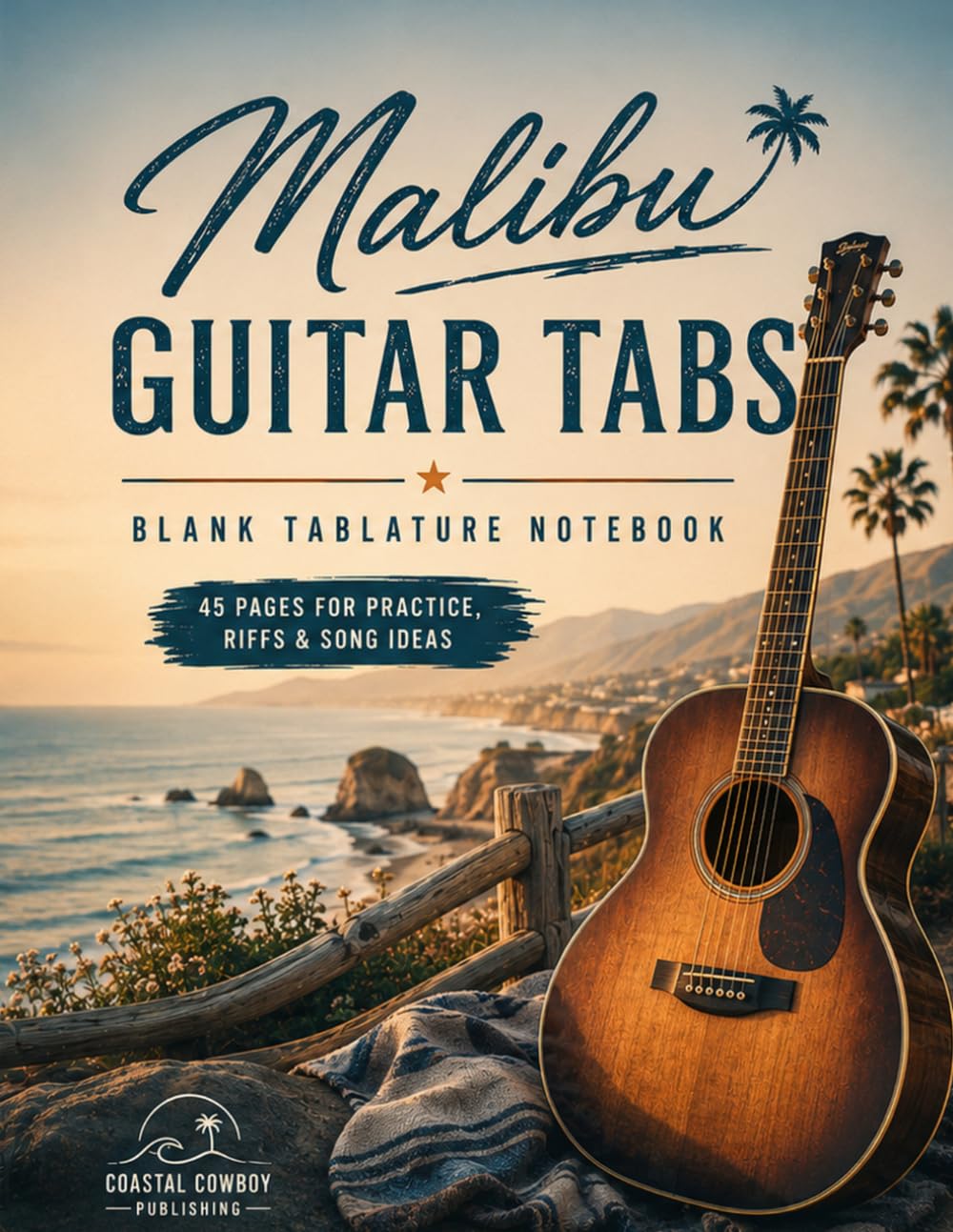 Malibu Guitar Tabs: Blank Tablature Notebook