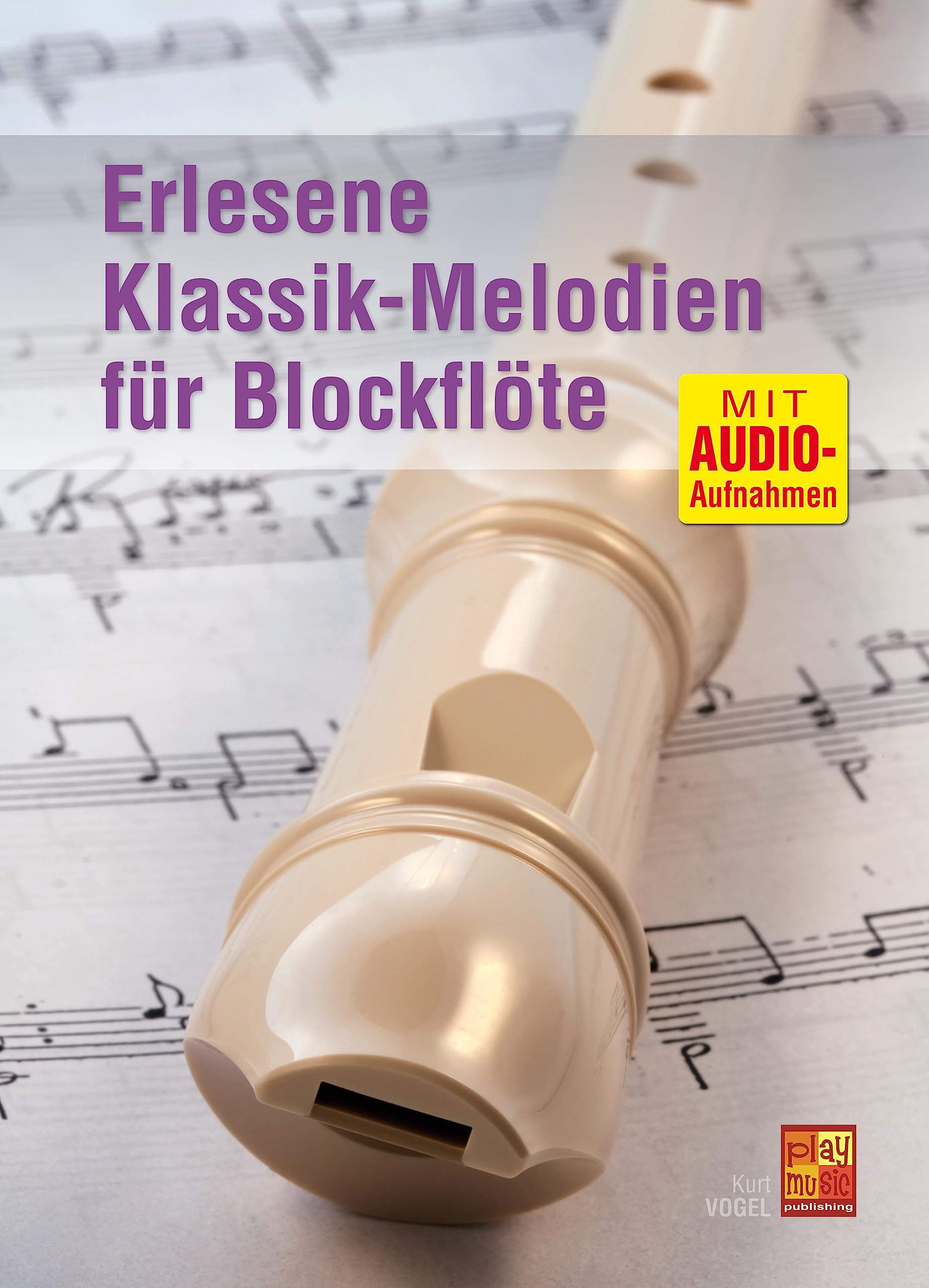 Erlesene Klassik-Melodien für Blockflöte (Lehrbuch + MP3-Audios)