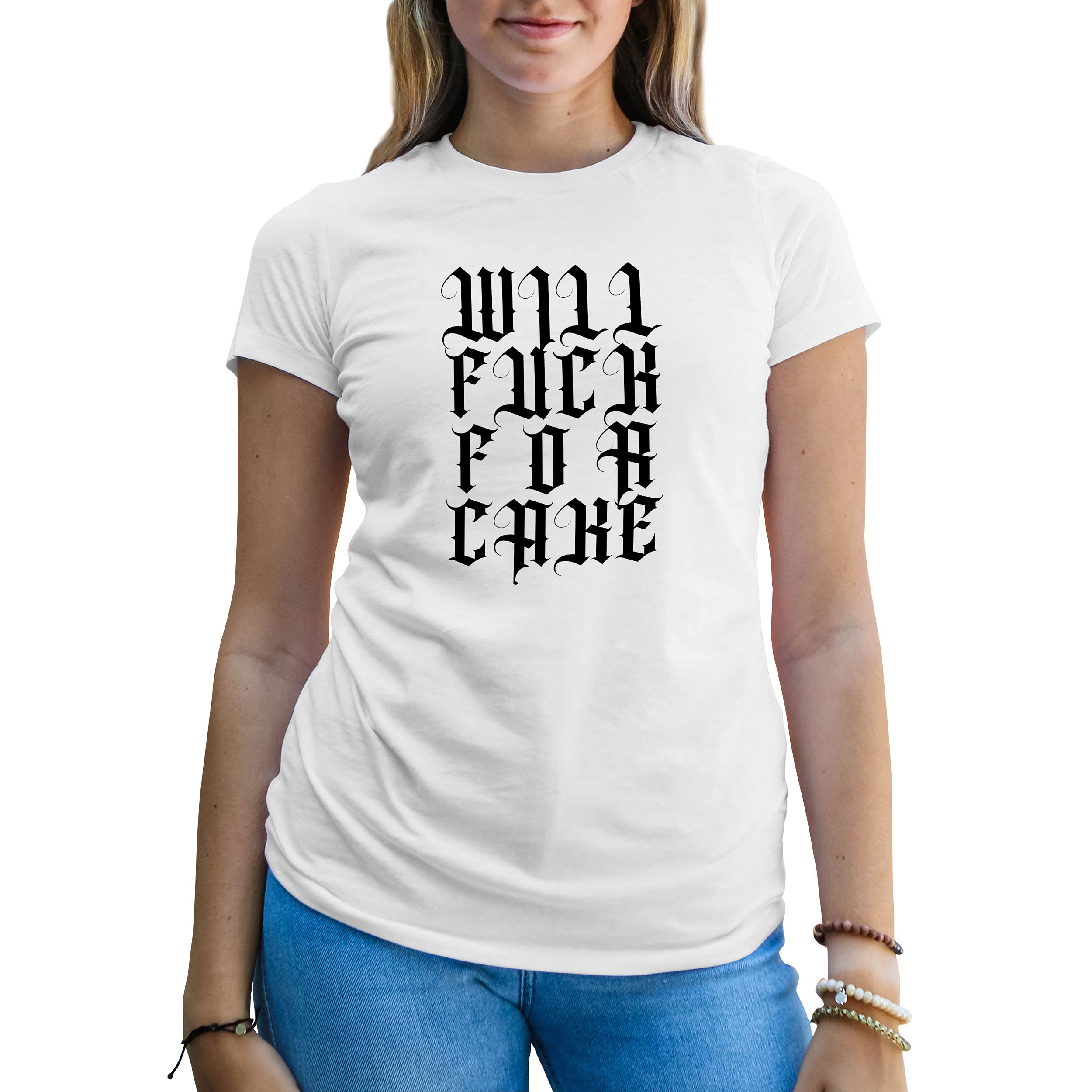 B&S BoutiqueWill F*ck for Cake Women's T-Shirt