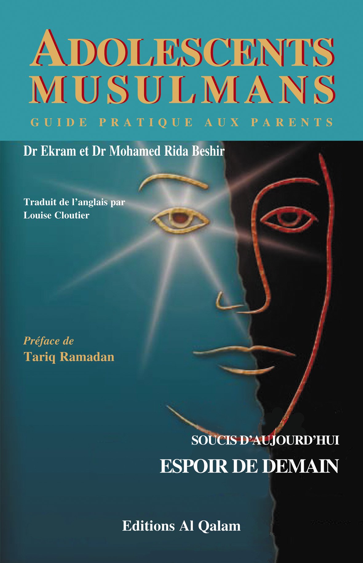 Adolescents musulmans - guide pratique aux parents
