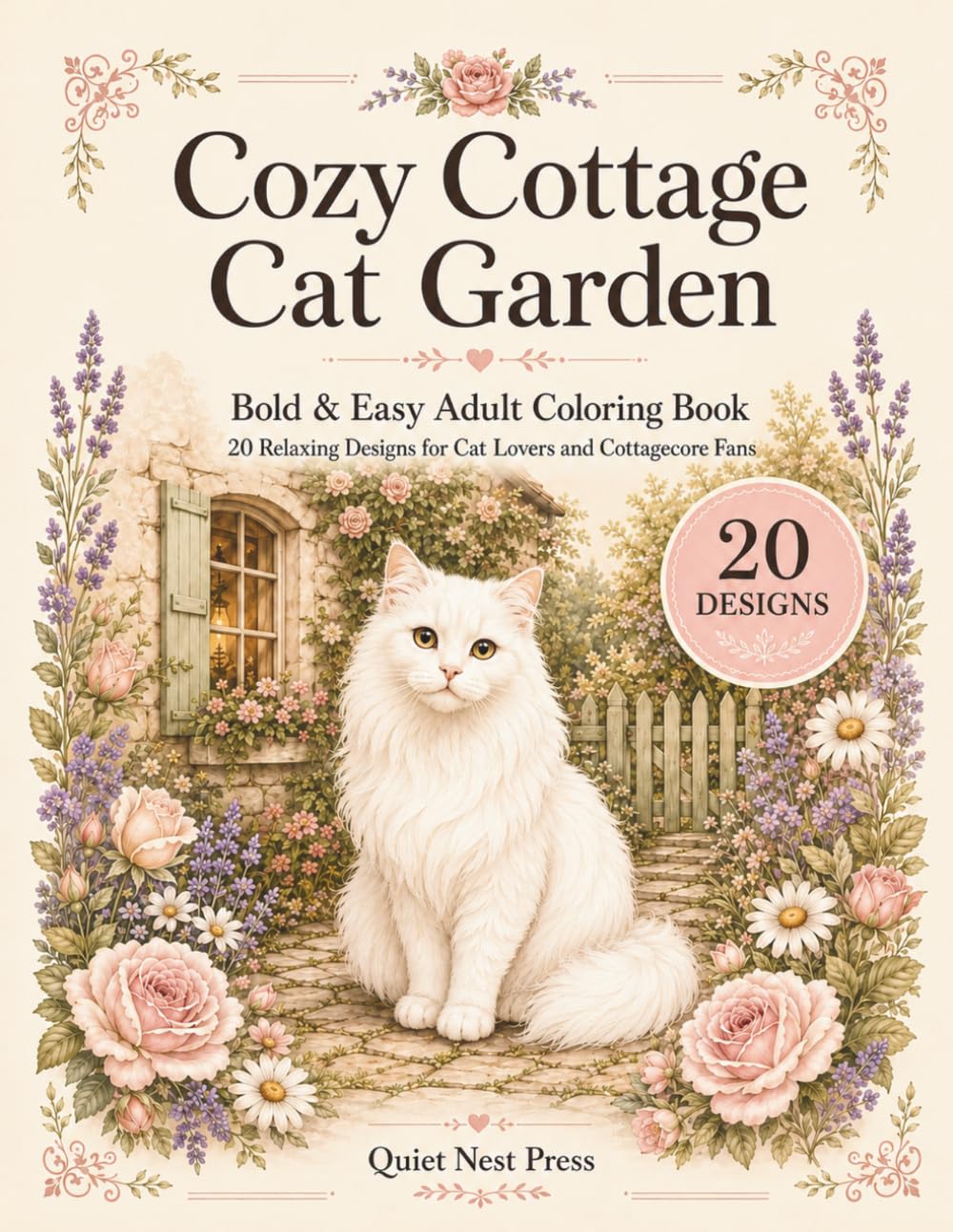 Cozy Cottage Cat Garden: Bold & Easy Adult Coloring Book: 20 Relaxing Designs for Cat Lovers and Cottagecore Fans