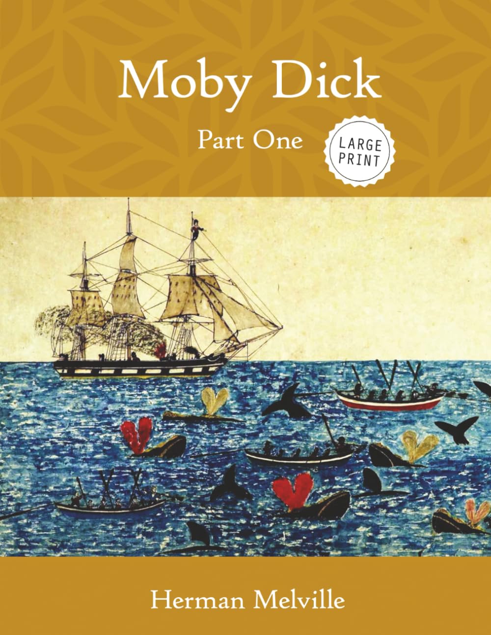 Moby Dick: Part One (Large Print)