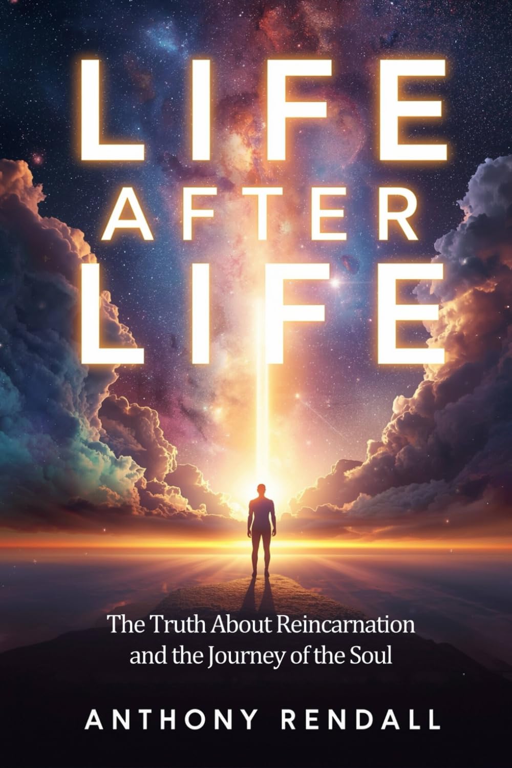 Life After Life: The Truth About Reincarnation and the Journey of the Soul