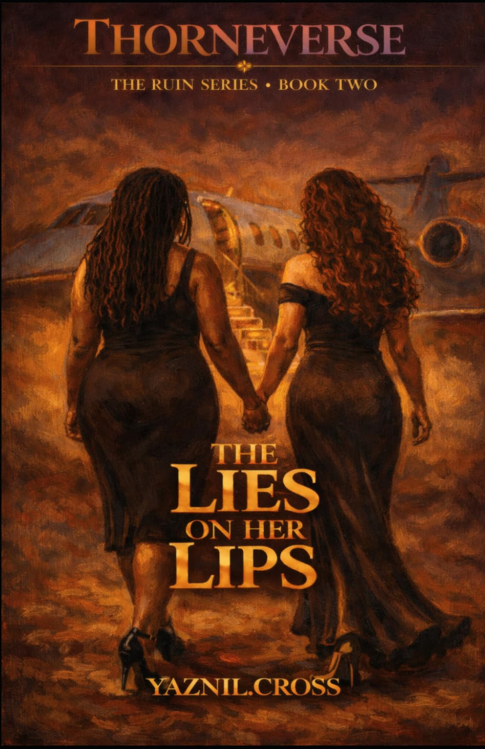 The Lies on Her Lips: A Thorneverse Novel (The Ruin Series)