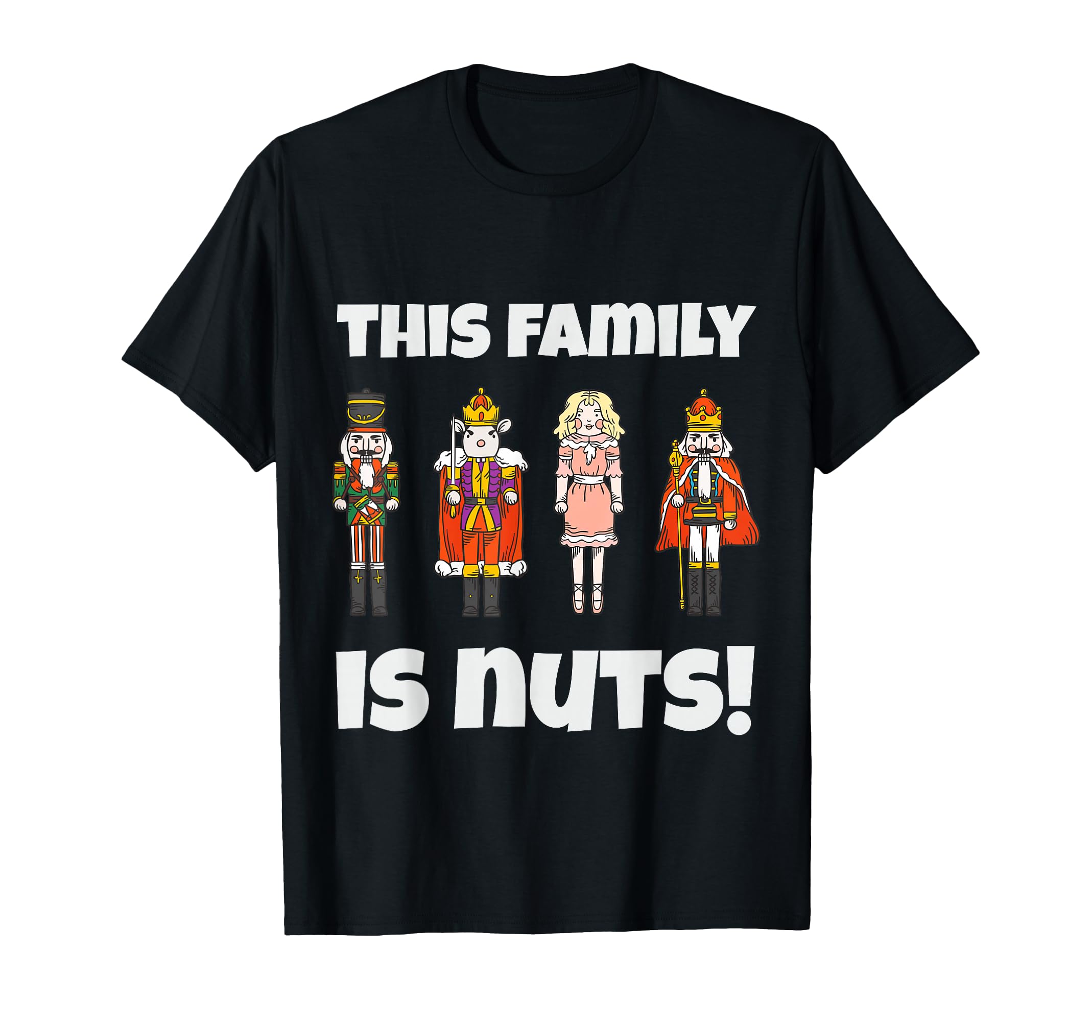 This Family is Nuts Nutcracker Squad Matching Xmas T-Shirt