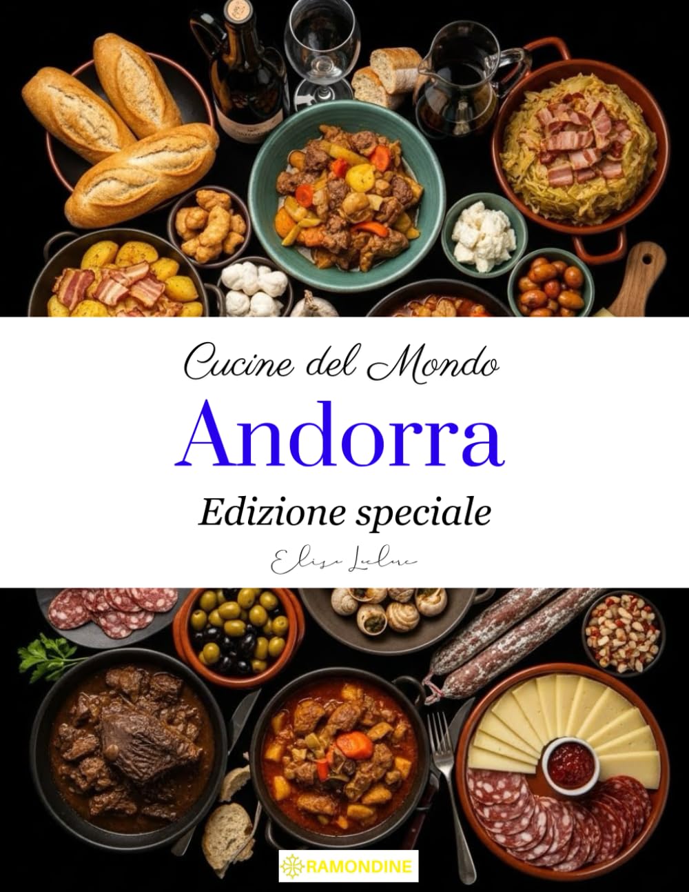 Cucine del Mondo: Andorra (Edizione speciale)