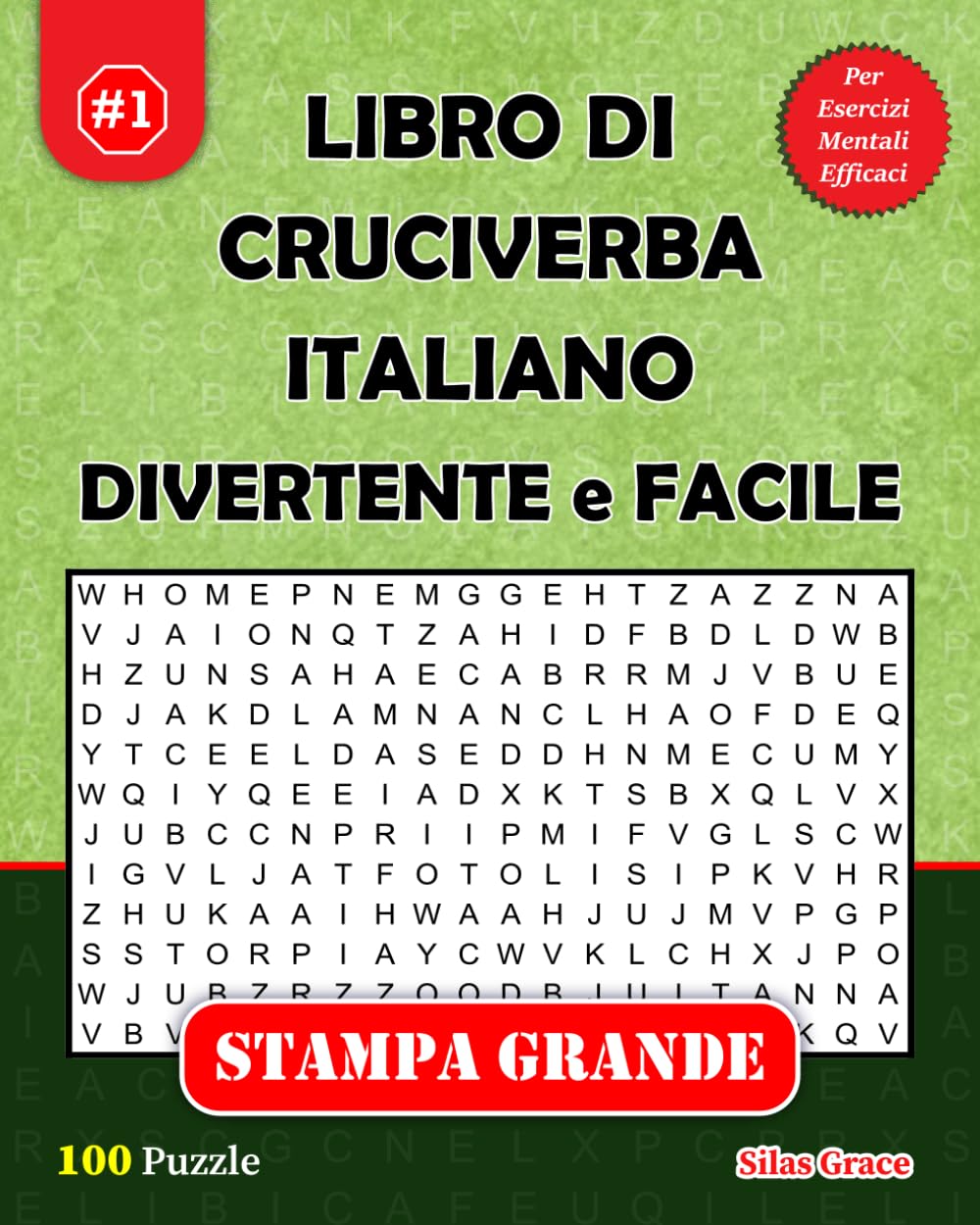 LIBRO DI CRUCIVERBA ITALIANO DIVERTENTE e FACILE: #1: (ITALIAN EDITION): 100 Puzzle Divertenti con Soluzioni