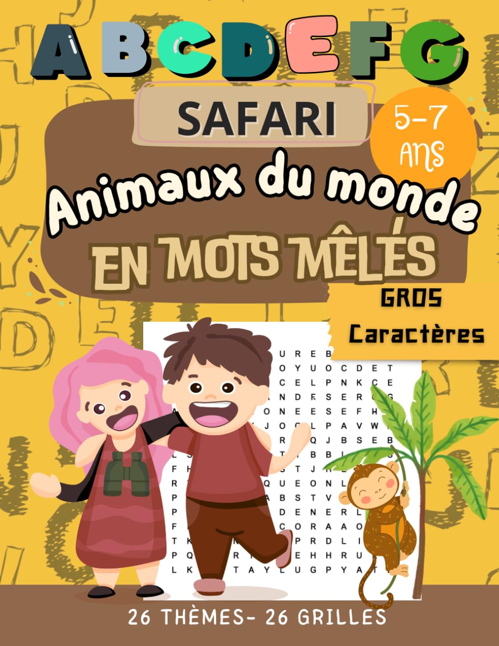 Safari en mots mêlés: Livre d’activités éducatif pour enfants 5-7 ans – 26 grilles amusantes en gros caractères