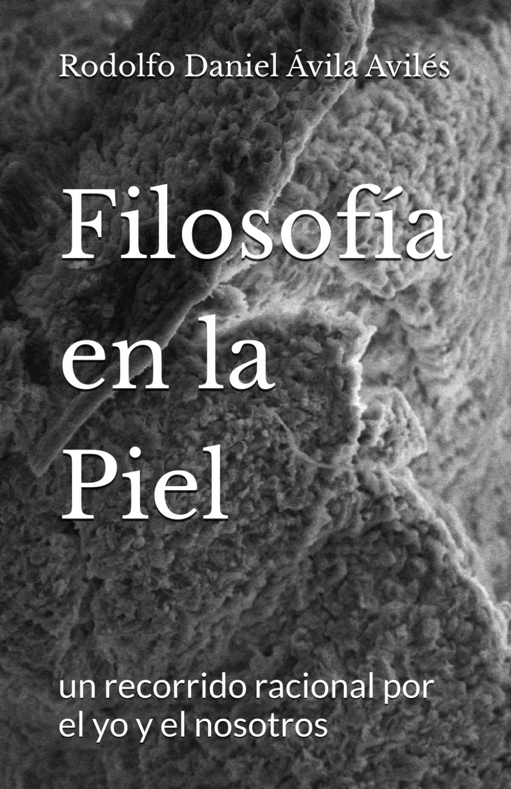 Filosofía en la Piel: un recorrido racional por el yo y el nosotros