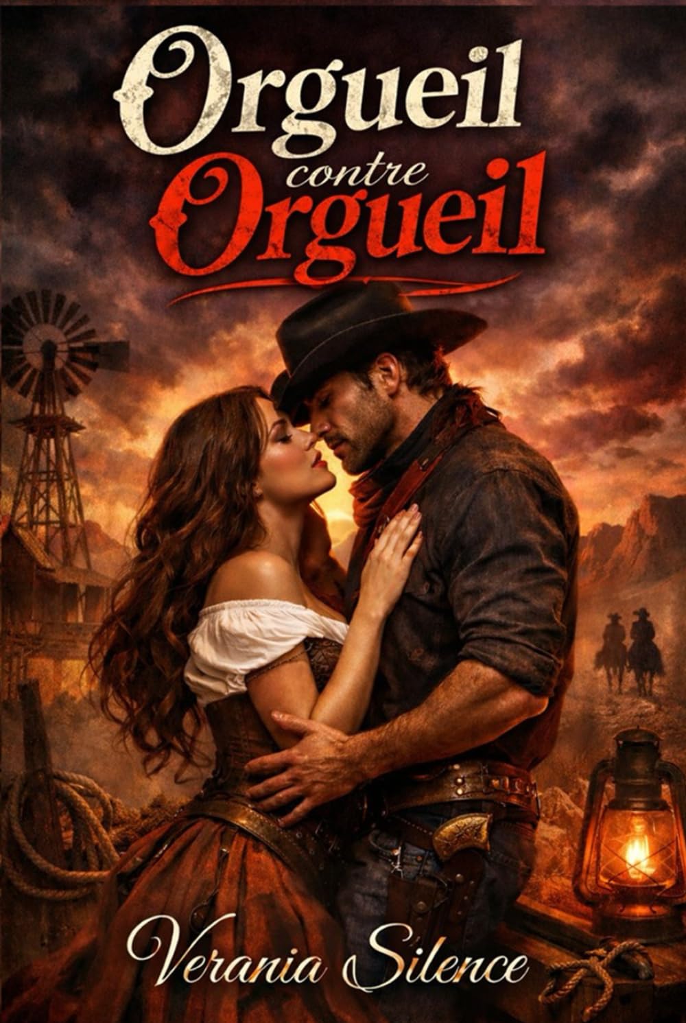 Orgueil contre Orgueil: Western Dark Romance de mariage de convenance, orgueil blessé, obsession possessive et passion en terres sauvages (Dark ... Dangereuse et Érotisme Psychologique Intense)
