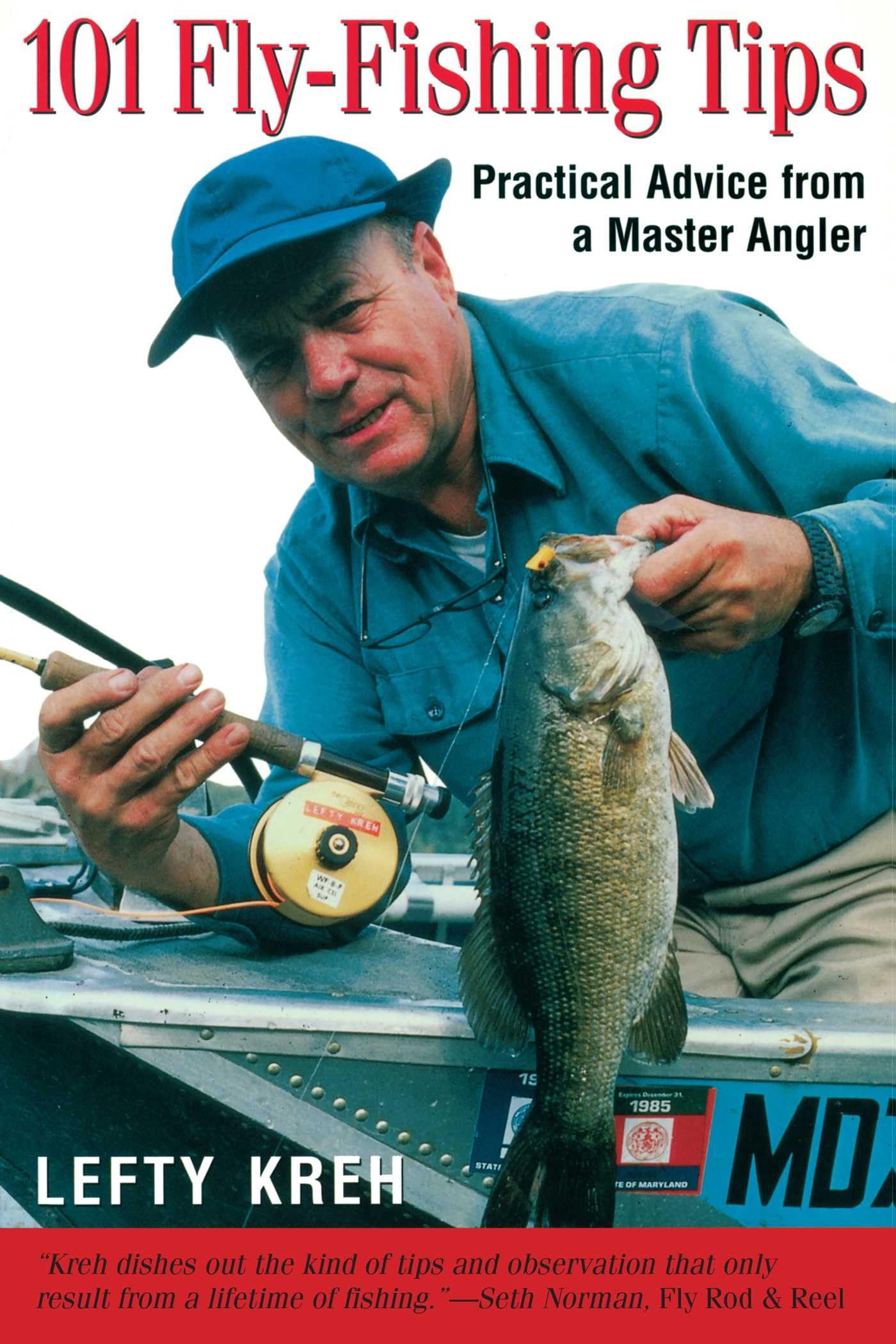 101 Fly-Fishing Tips: Practical Advice From A Master Angler (101 Tips)