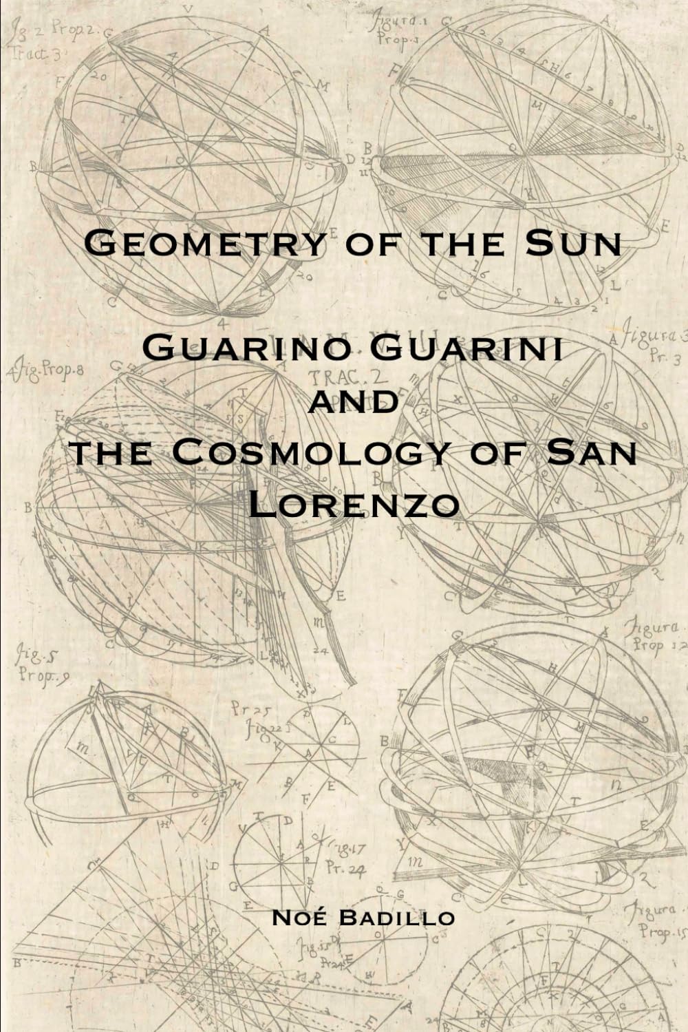 Geometry of the Sun: Guarino Guarini and the Cosmology of San Lorenzo