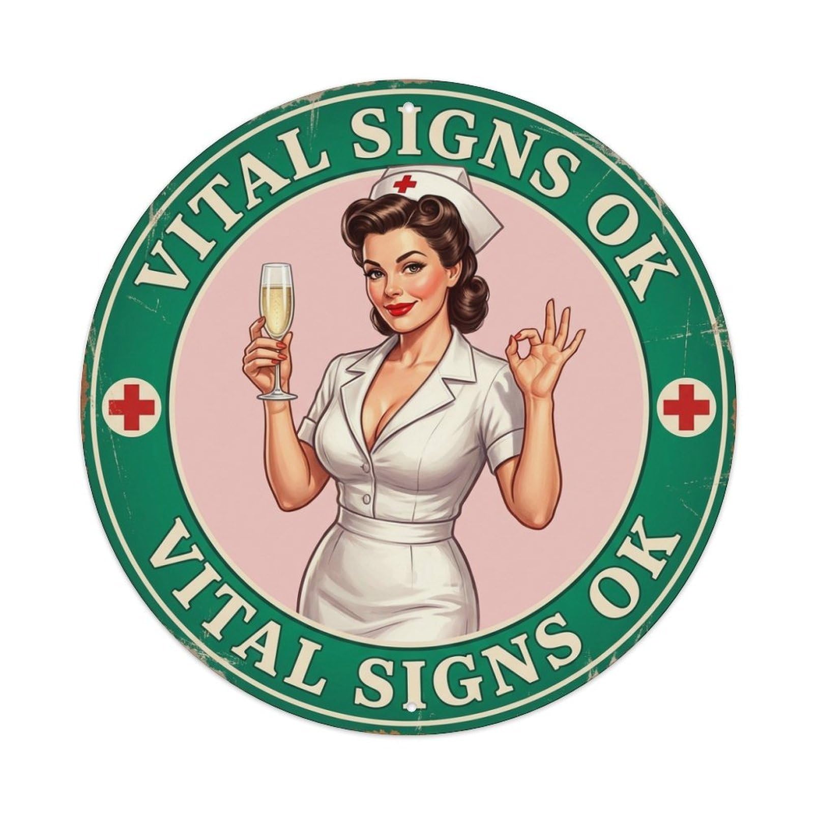 Vital Signs OK Nurse Medical Warning Flute Glass Metal Tin Sign