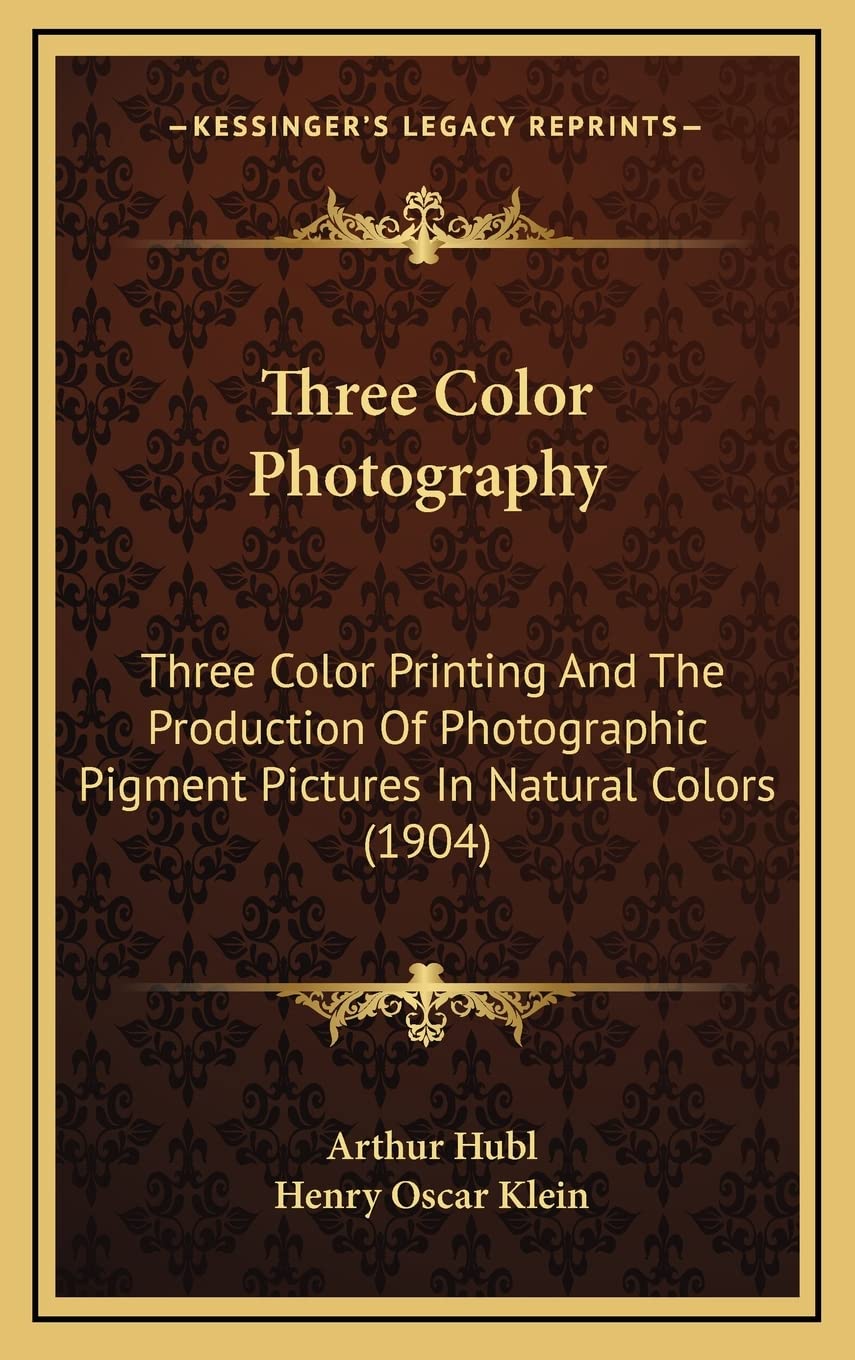 Three Color Photography livre de 1904 sur l'impression photo et pigments