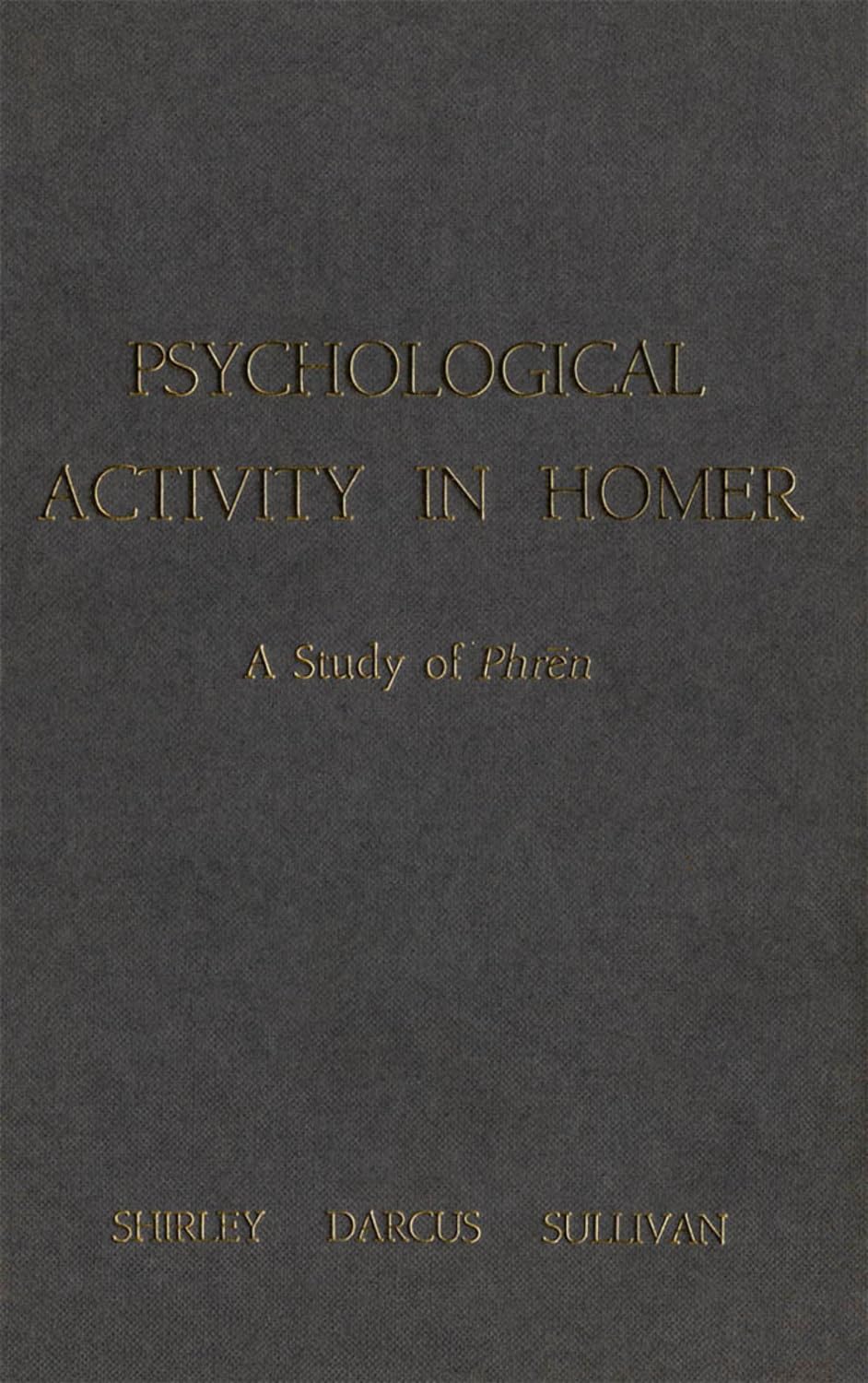 Buy Psychological Activity in Homer: A Study of Phren — BookShops.in