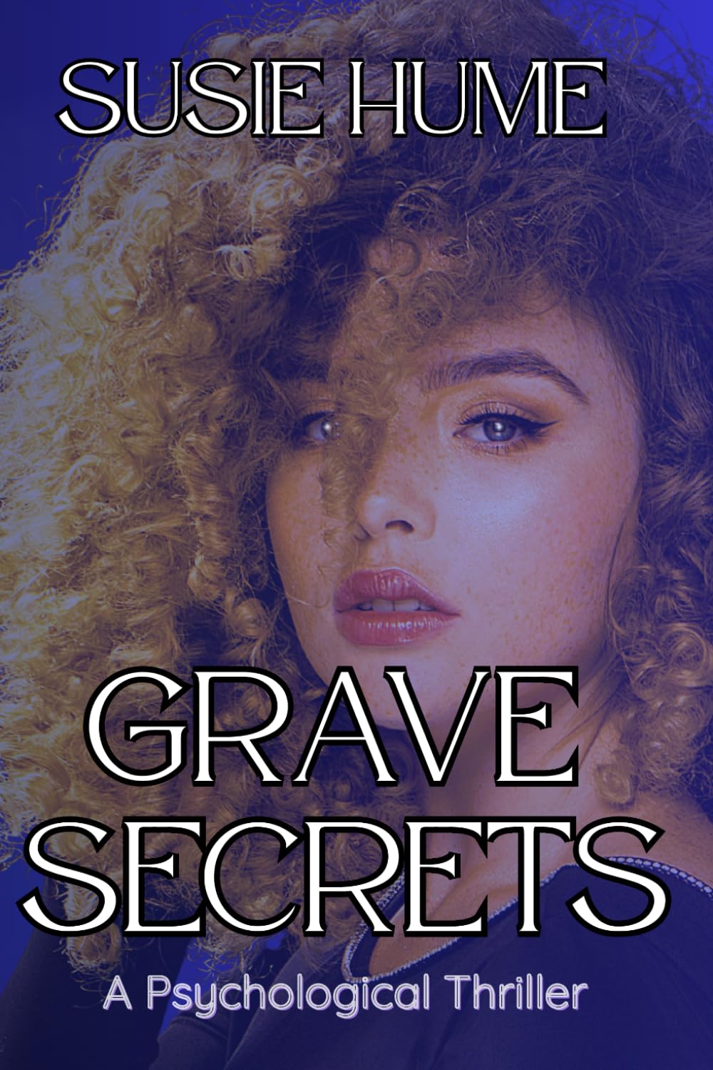 Grave Secrets (Susie Hume Books)