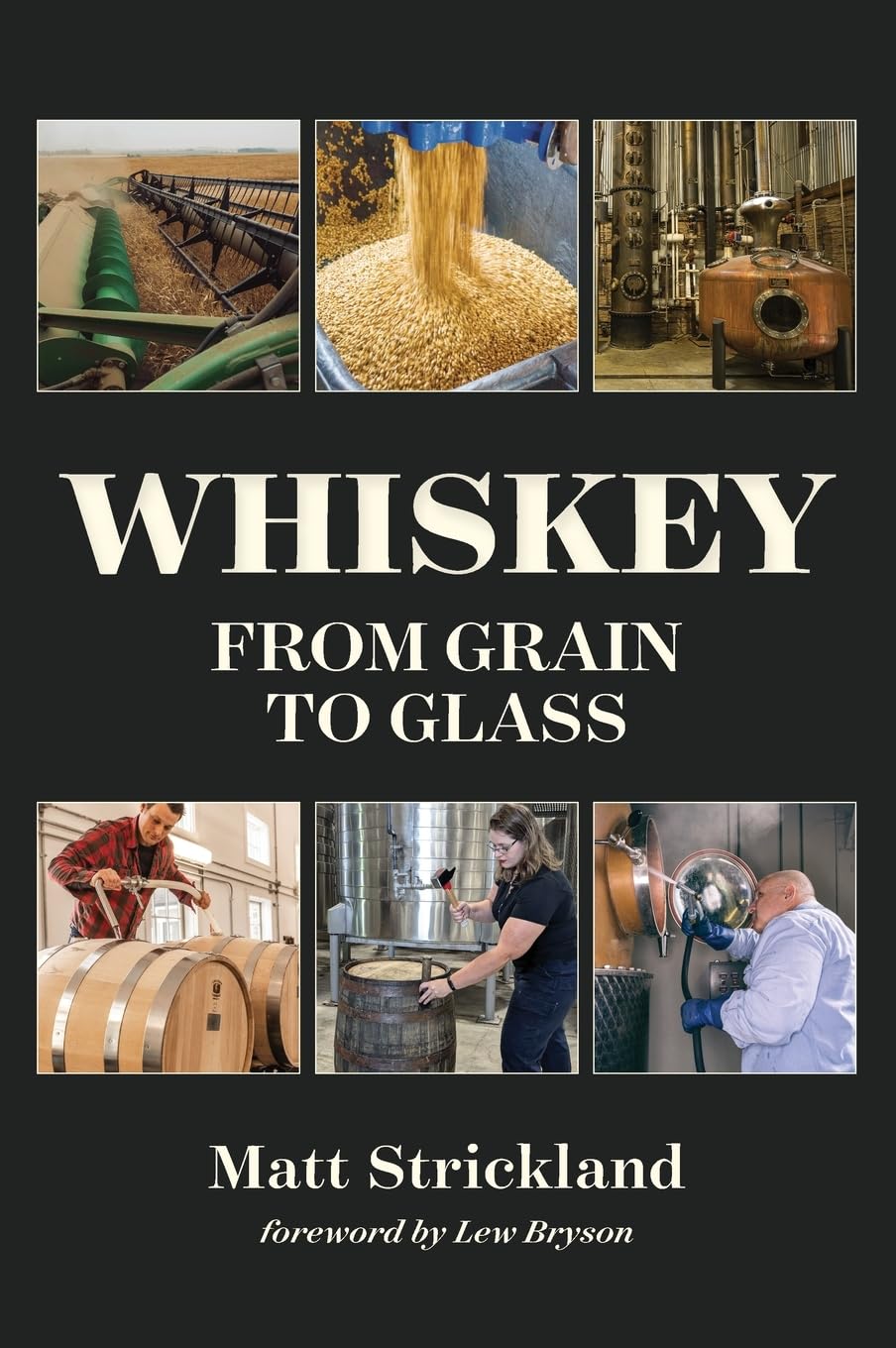 Whiskey: From Grain to Glass      Hardcover – February 3, 2026