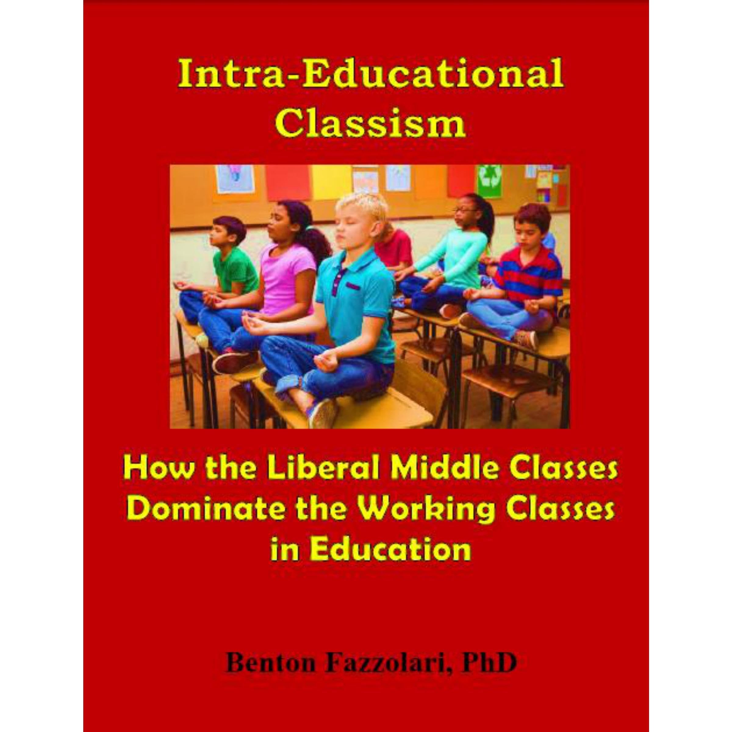 Intra-Educational Classism