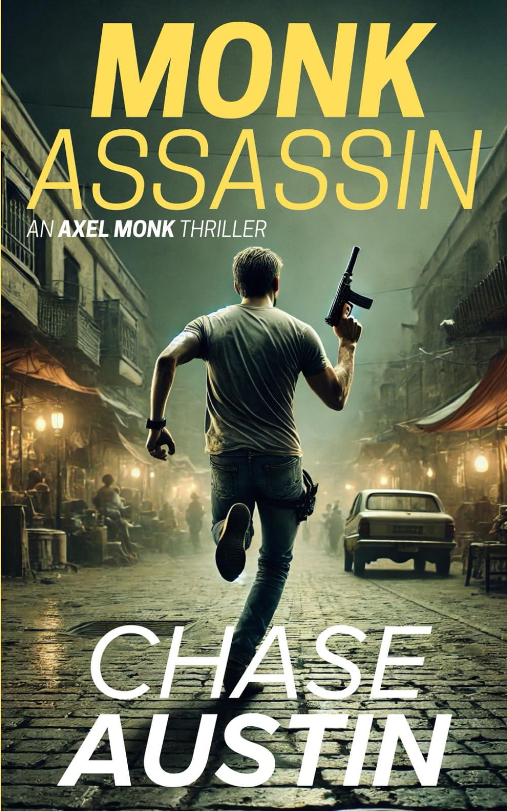 Monk Assassin: Axel Monk Thrillers Book 1