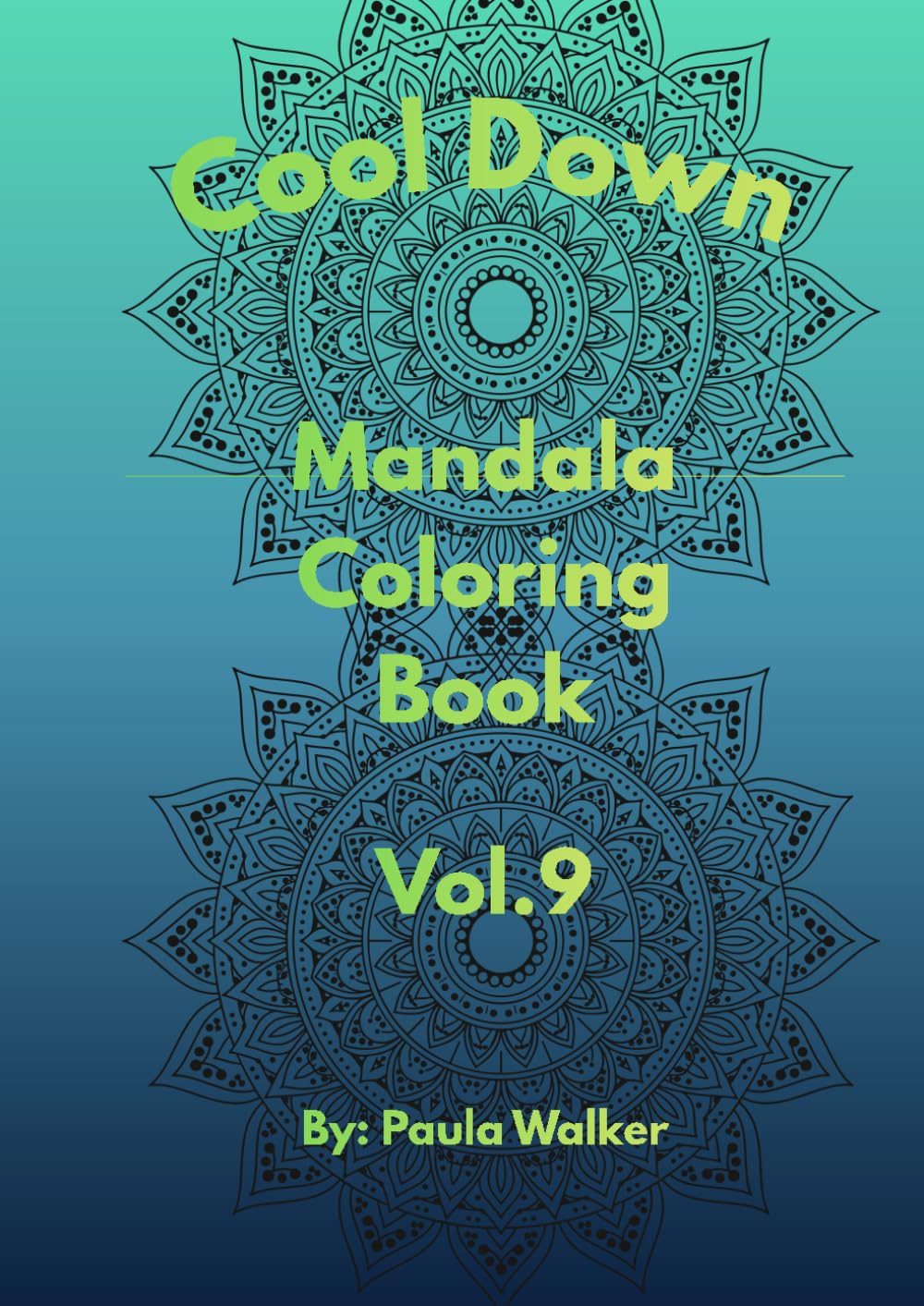 Cool Down Mandala: Coloring Book Vol.9
