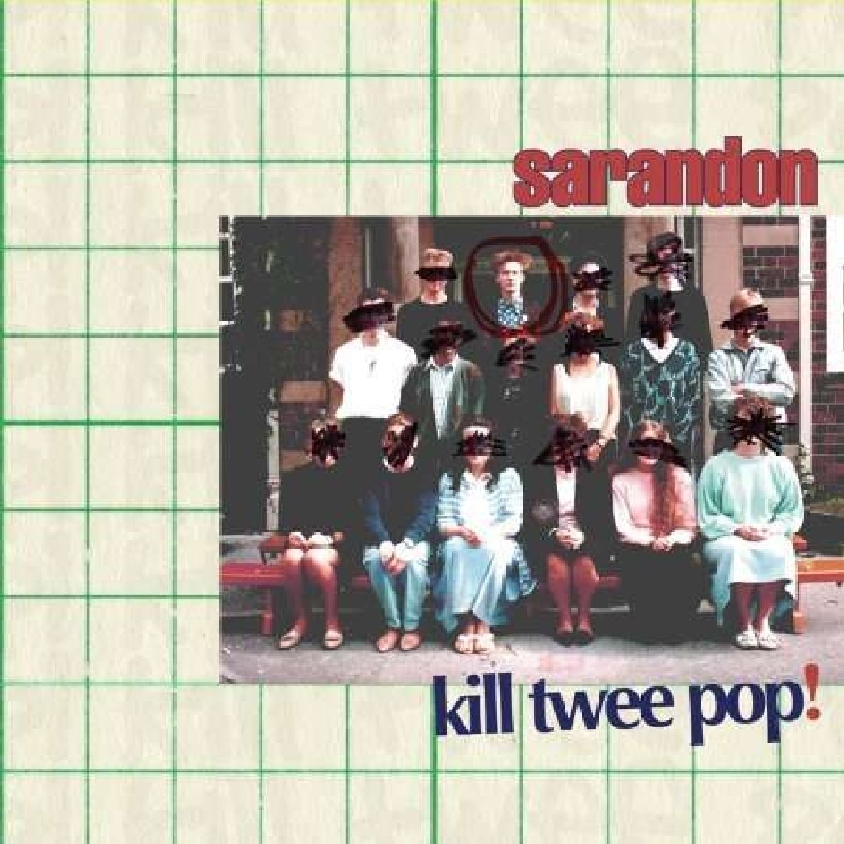 Sarandon - Kill Twee Pop! (2008)