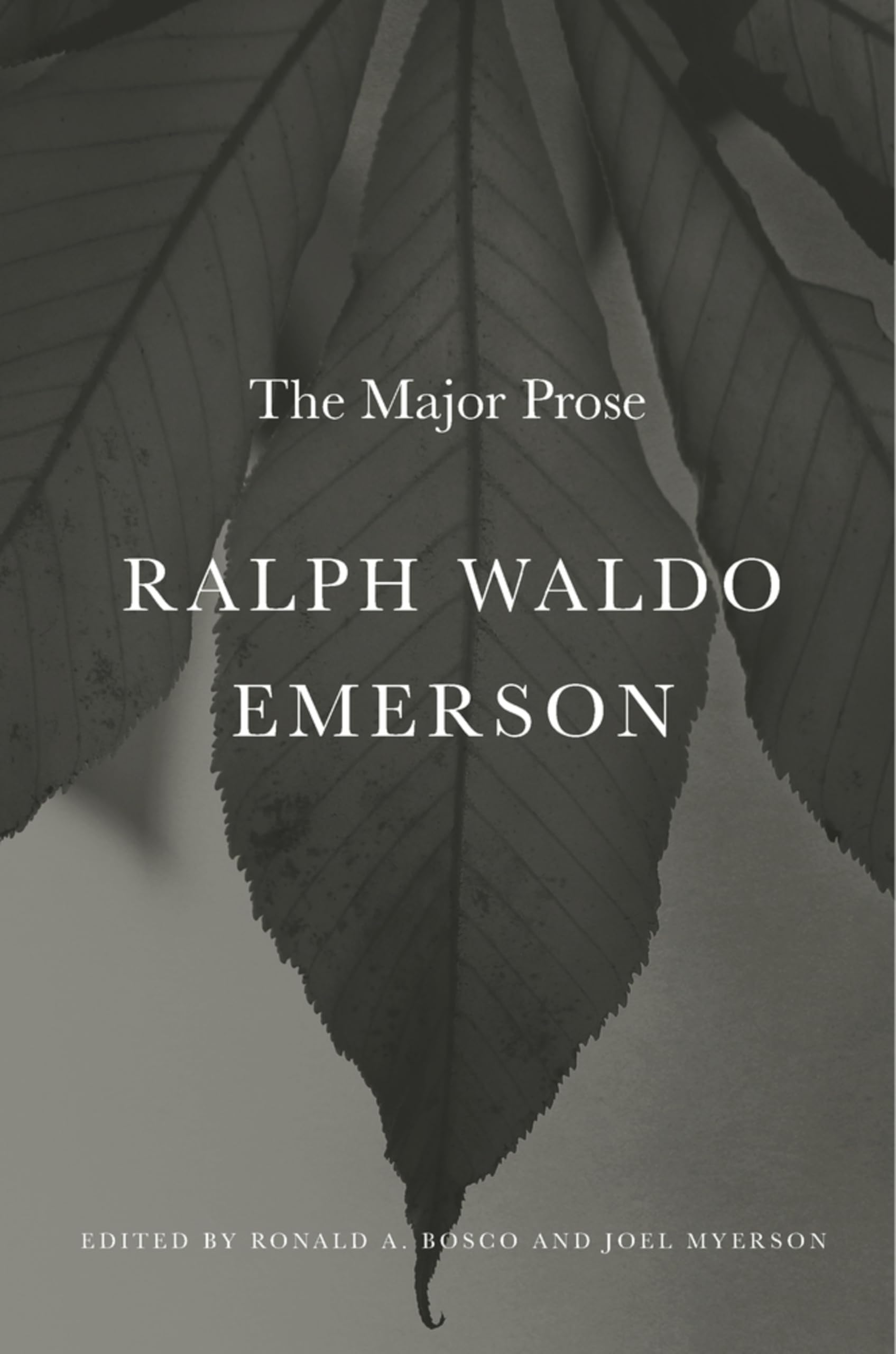 Ralph Waldo Emerson: The Major Prose (English Edition)
