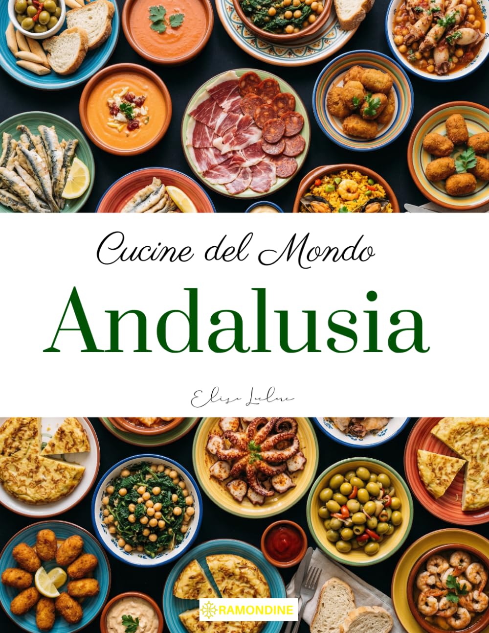 Cucine del Mondo: Andalusia