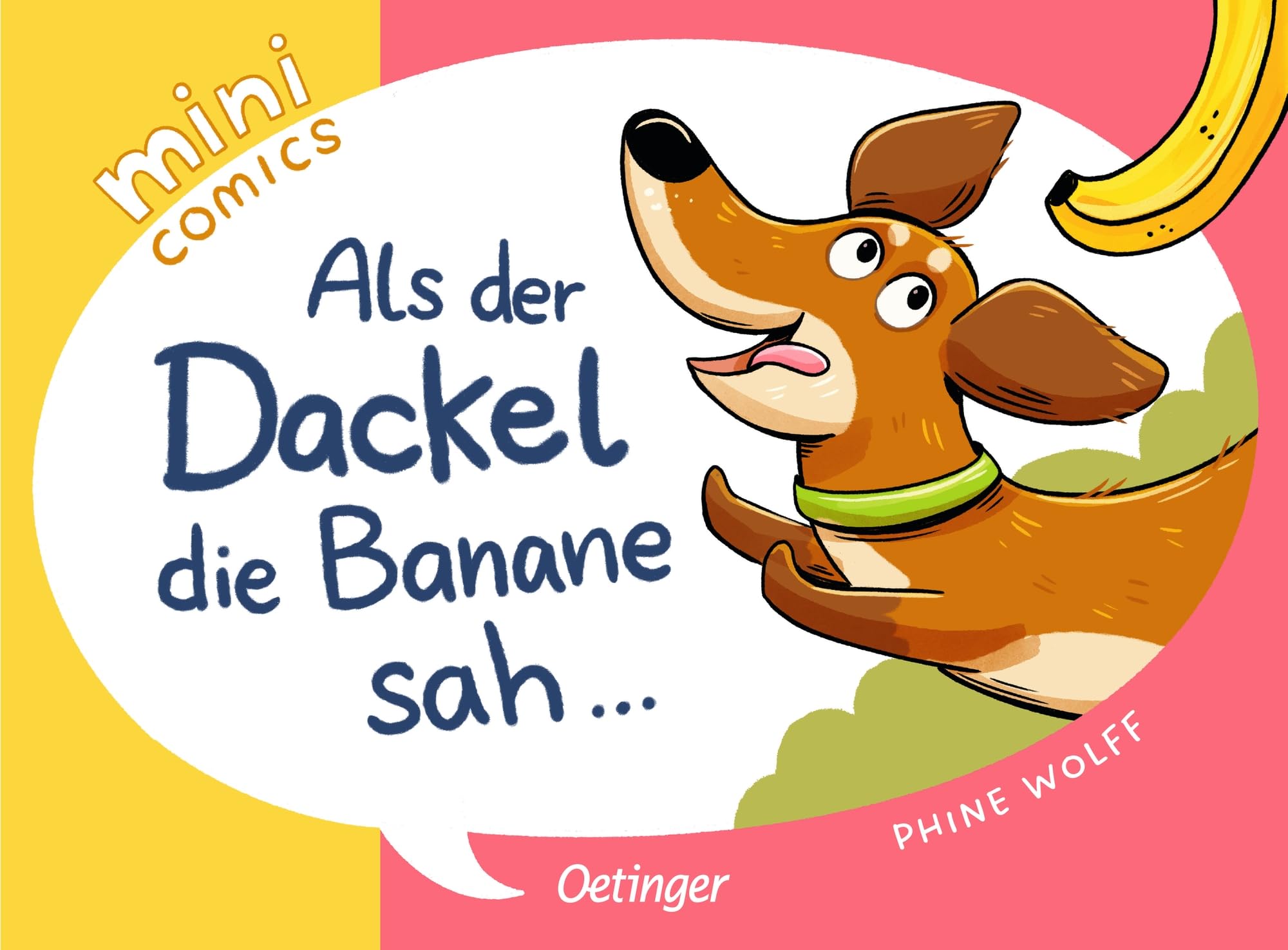 Mini Comics – Pappbilderbuch: Als der Dackel die Banane sah...