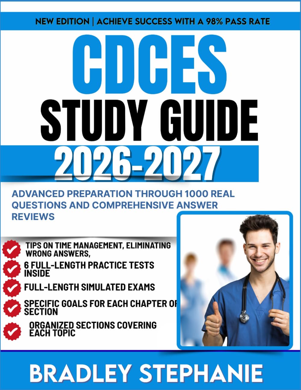 CDCES STUDY GUIDE 2026-2027: Advanced Preparation Through 1000 Real Questions and Comprehensive Answer Reviews