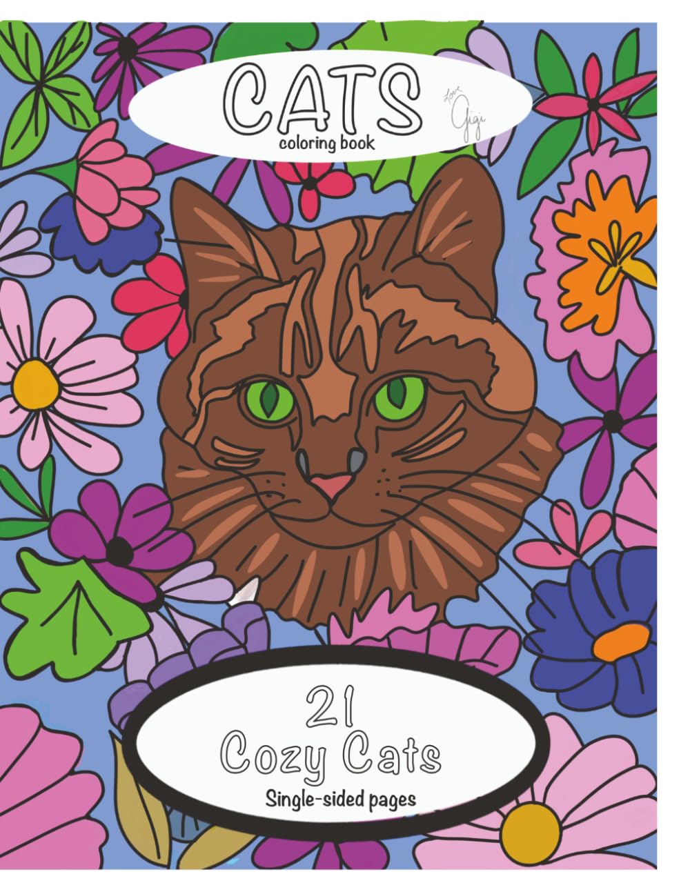 Cats Coloring Book: 21 cozy cats single-sided pages