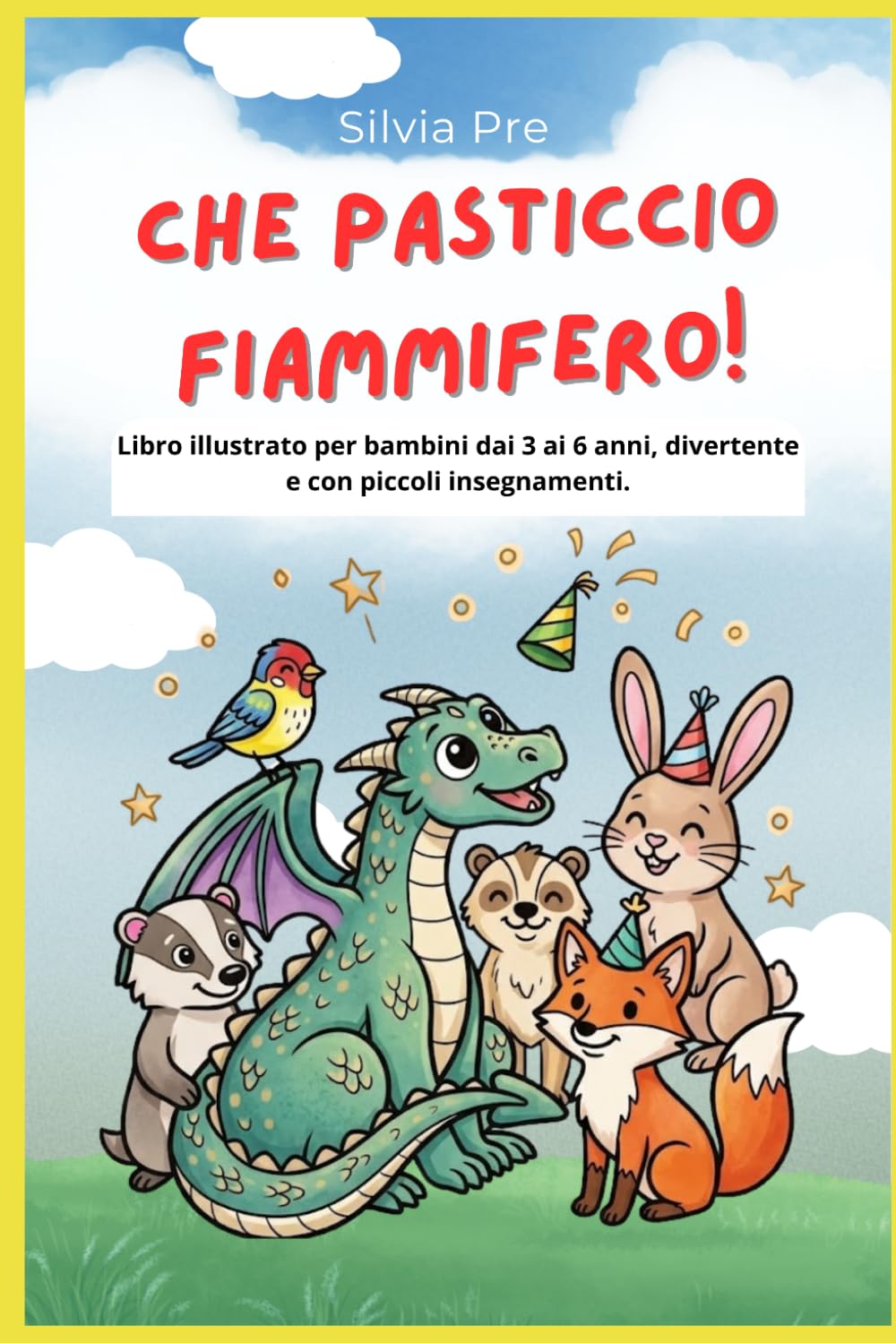 Che pasticcio Fiammifero! (le avventure di Fiammifero)