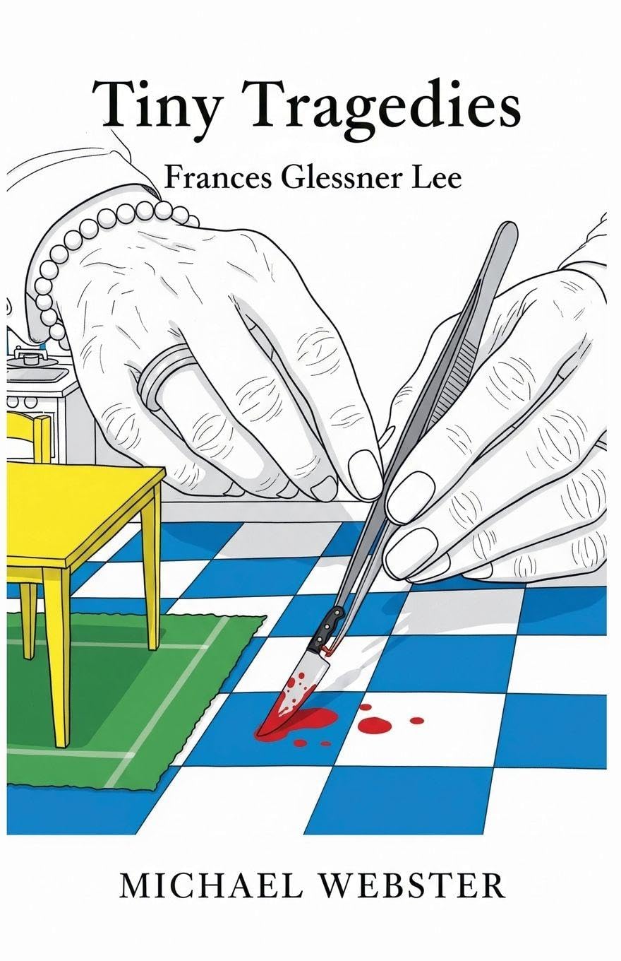 Tiny Tragedies: Frances Glessner Lee