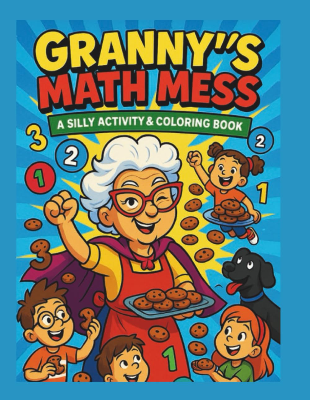 Granny's Math Mess: A Silly Activity & Coloring Book