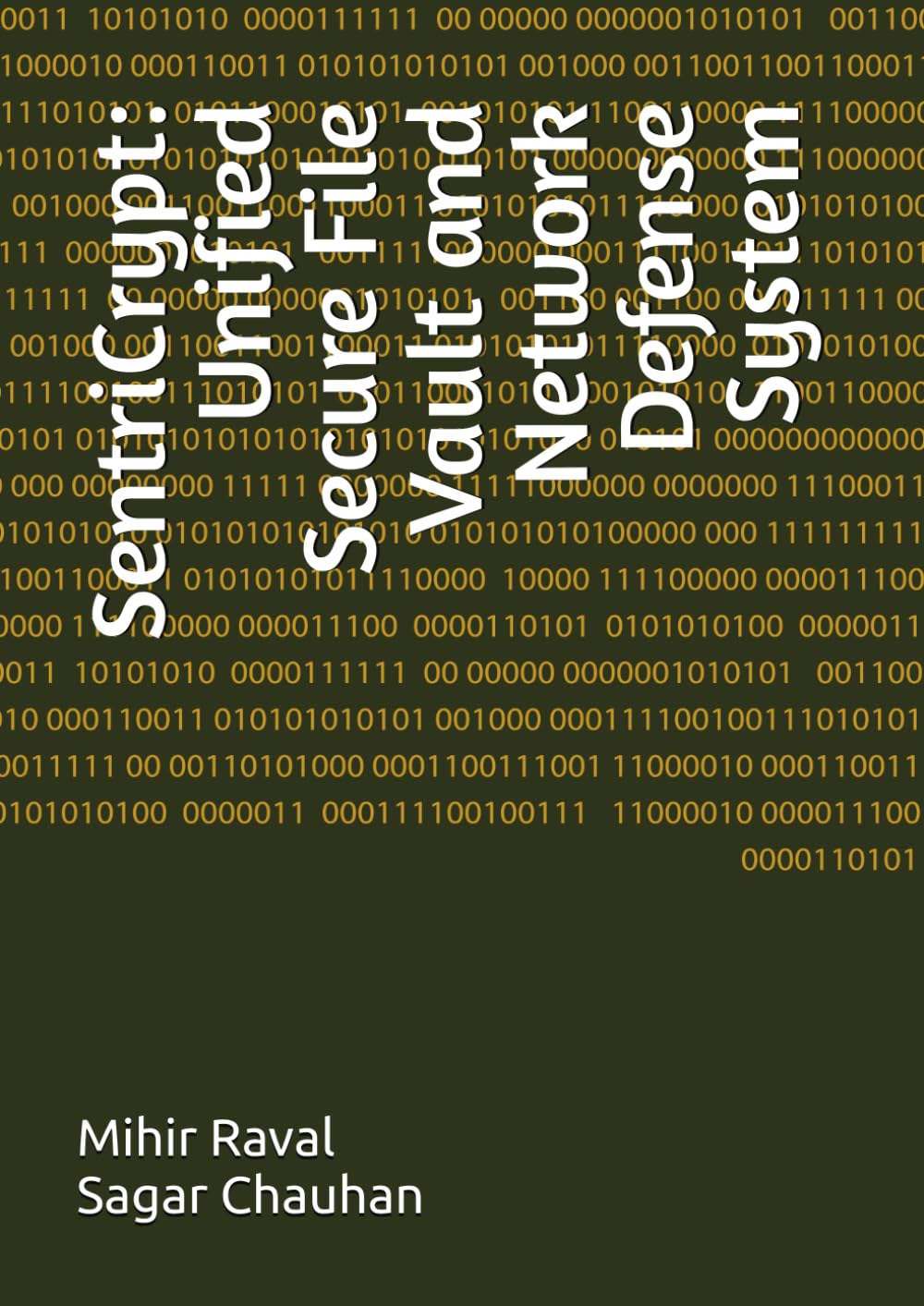 SentriCrypt: Unified Secure File Vault and Network Defense System