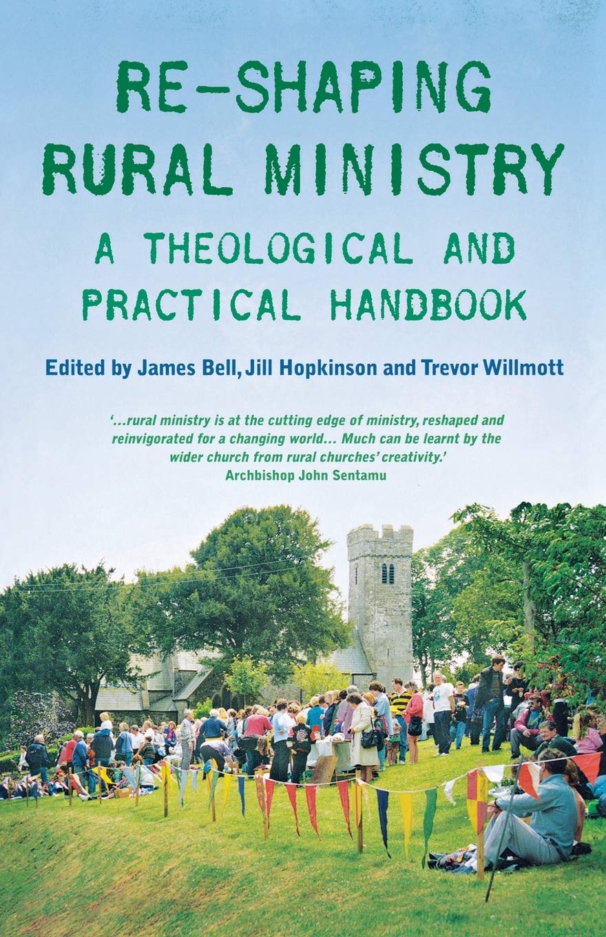 Re-shaping Rural Ministry: A Theological and Practical Handbook